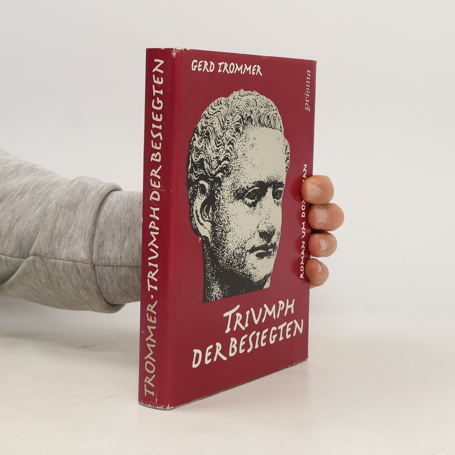 Gerd Trommer Triumph der Besiegten