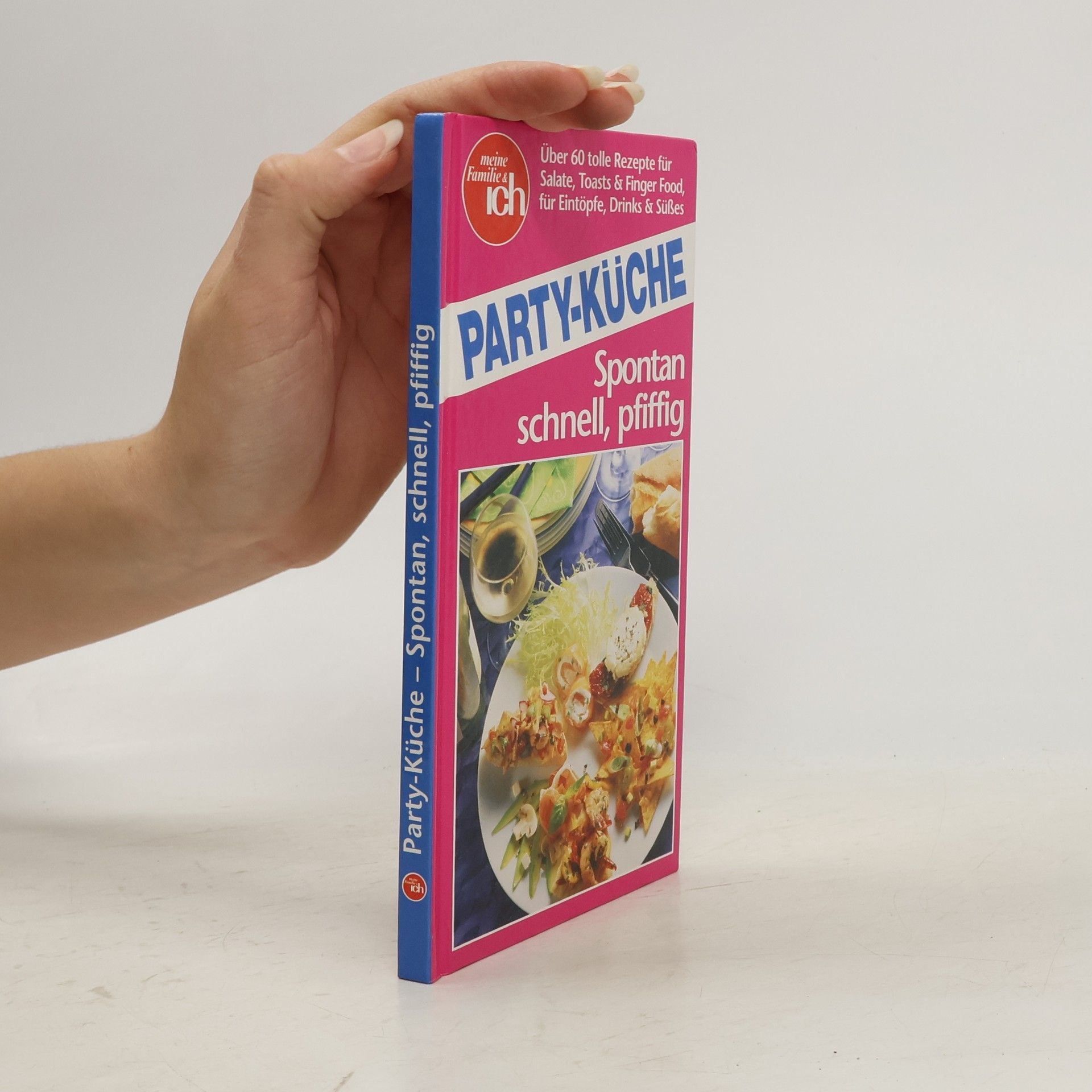 Autores varios Party Küche. Spontan, schnell, pfiffig
