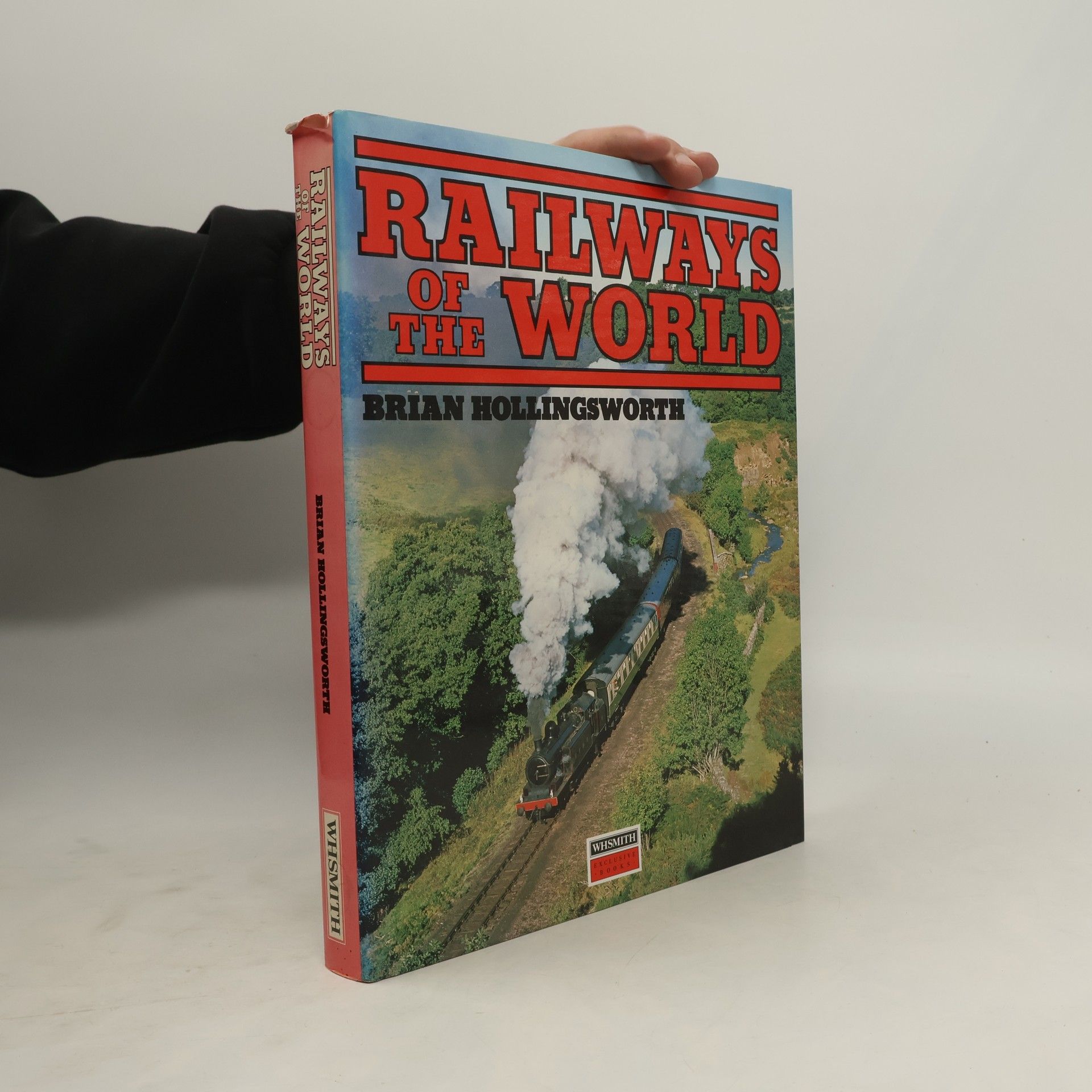 J. B. John Brian Hollingsworth Railways of the World