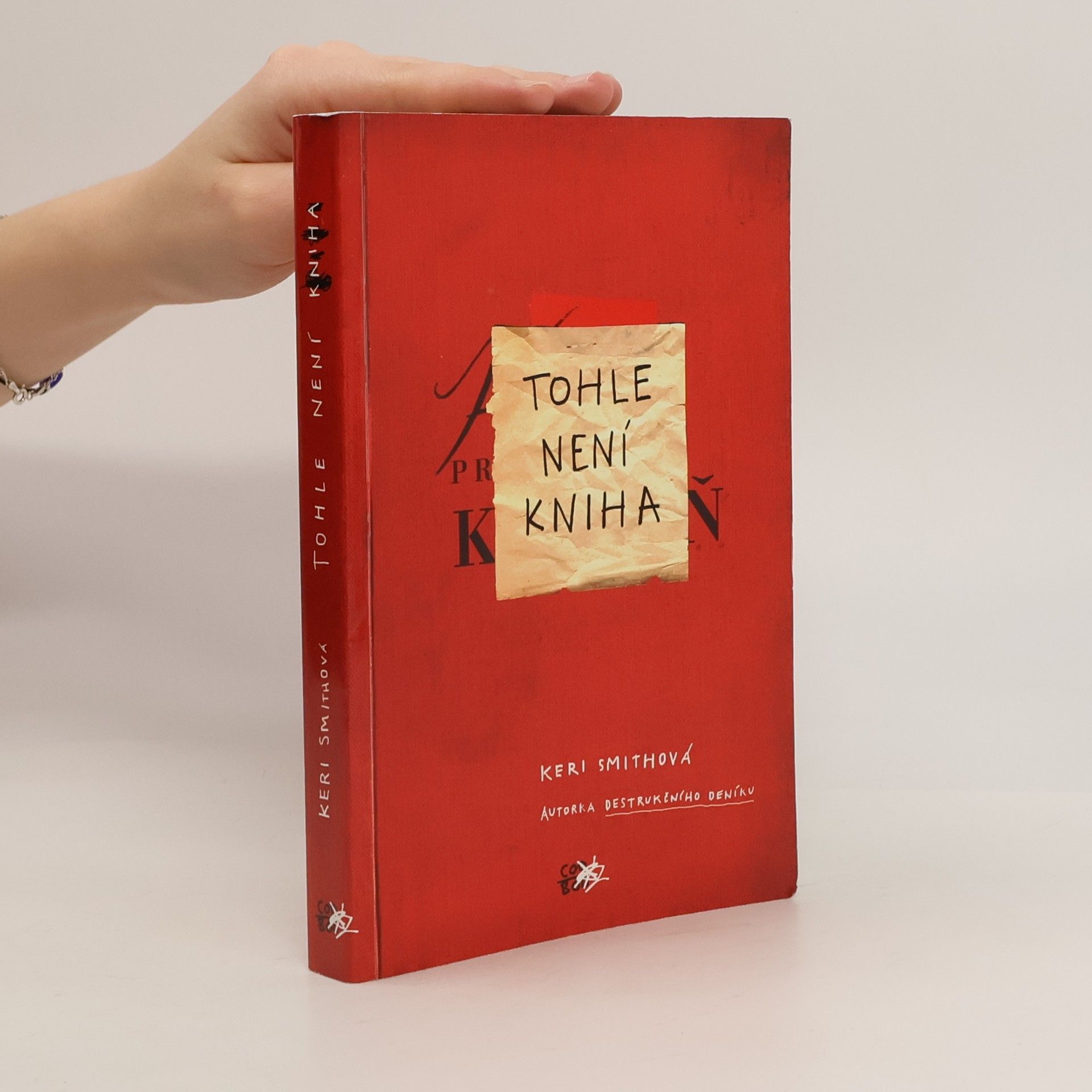 Keri Smith Tohle není kniha