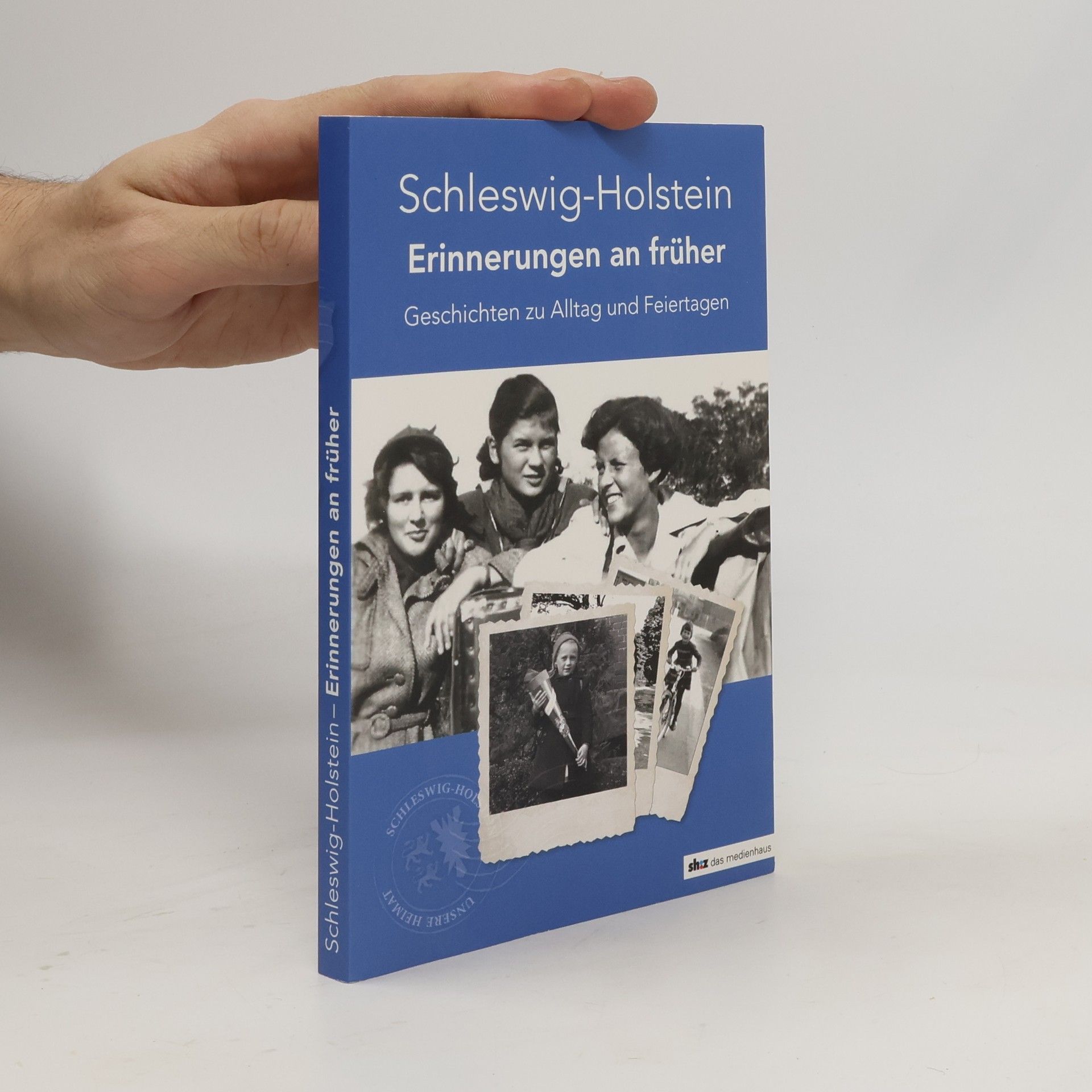 Sabrina Böhmer Schleswig-Holstein - Erinnerungen an früher