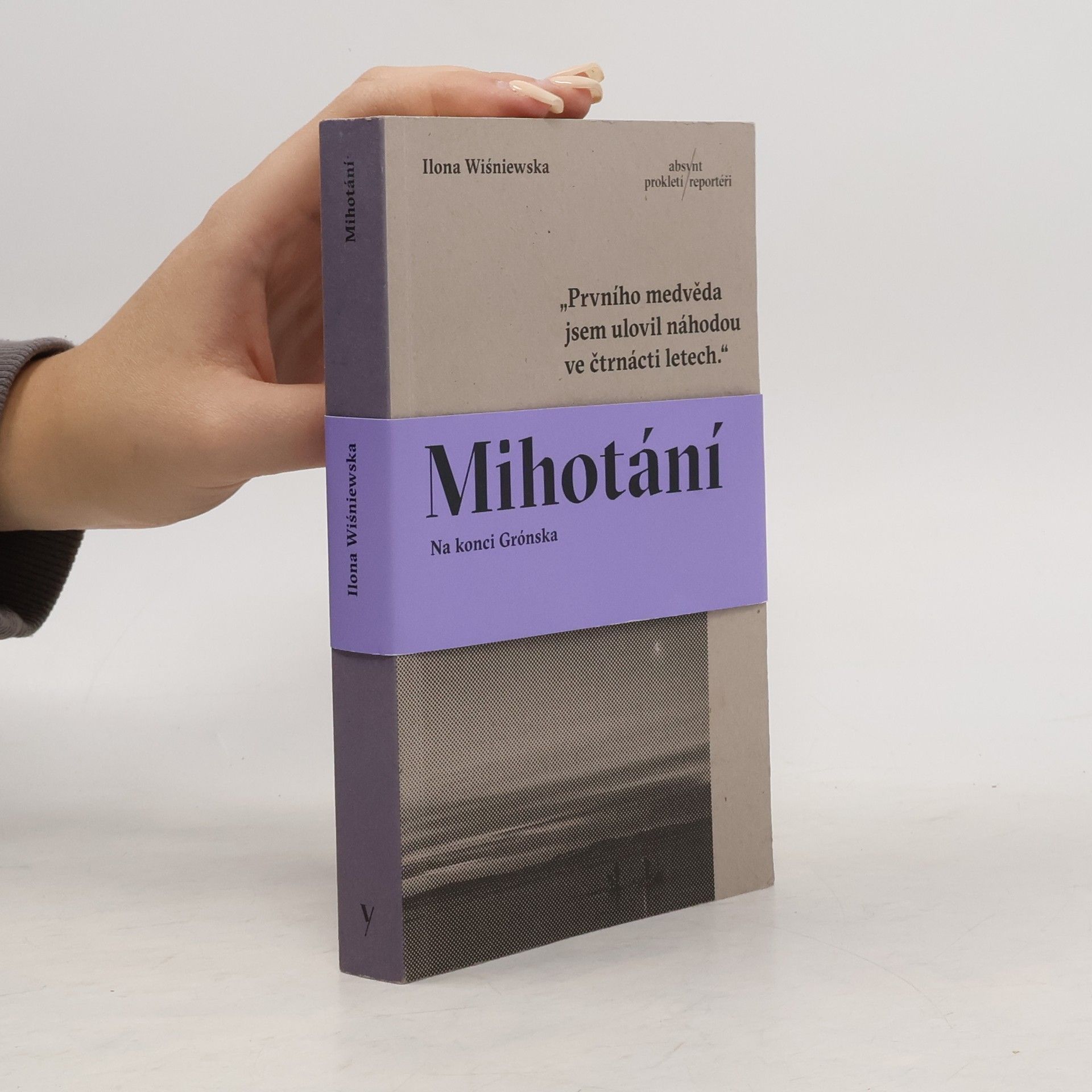 Ilona Wiśniewska Mihotání: Na konci Grónska