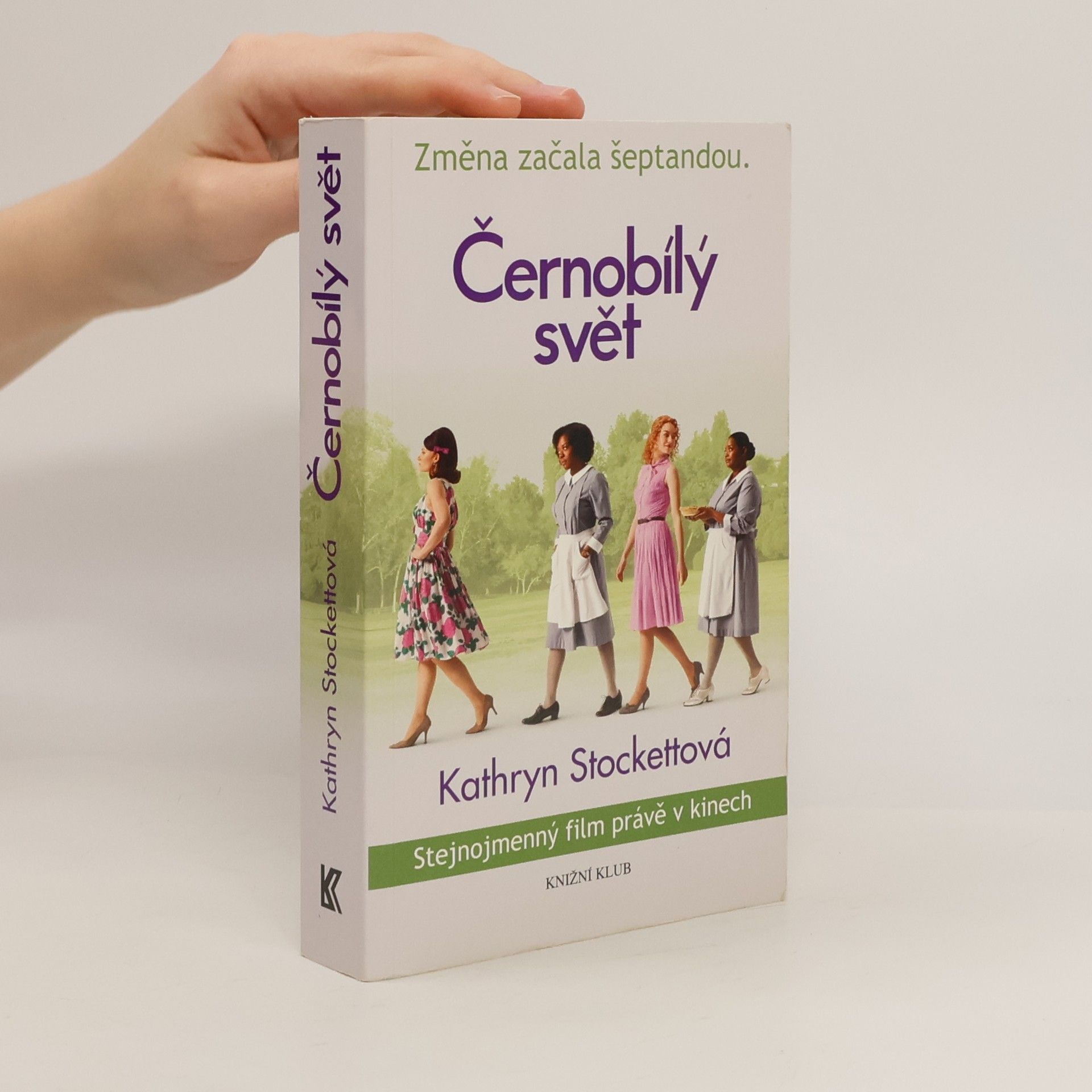 Kathryn Stockett Černobílý svět