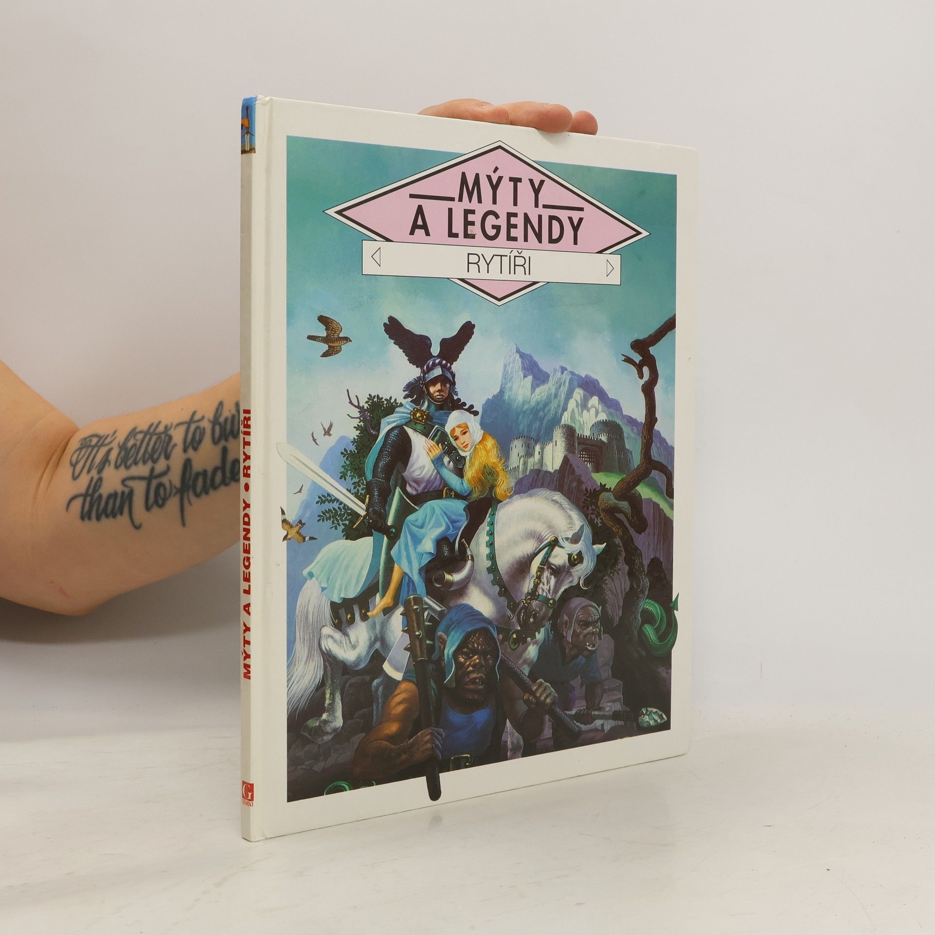 Claude Catherine Ragache Mýty a legendy. Rytíři