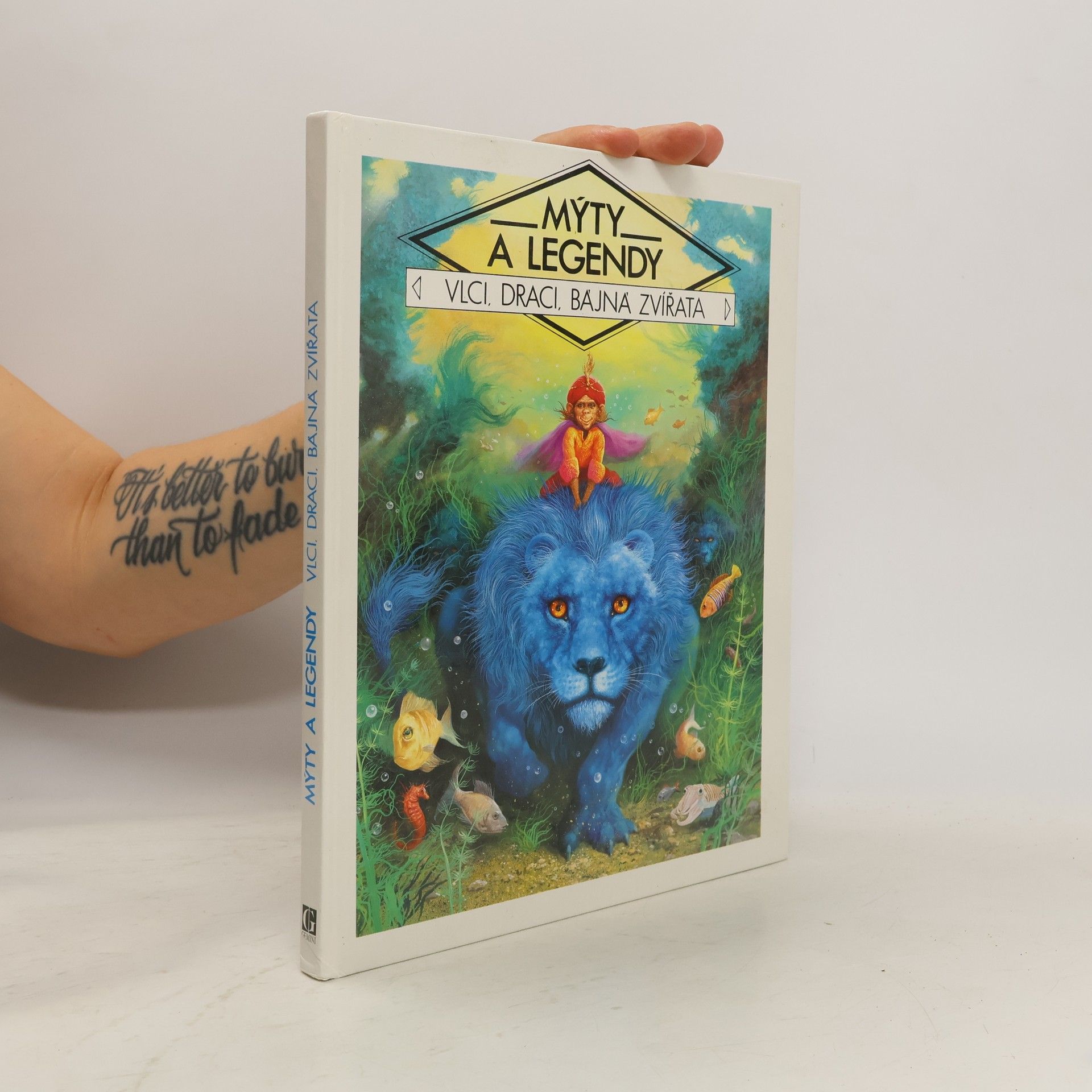 Claude Catherine Ragache Mýty a legendy : Vlci, draci, bájná zvířata