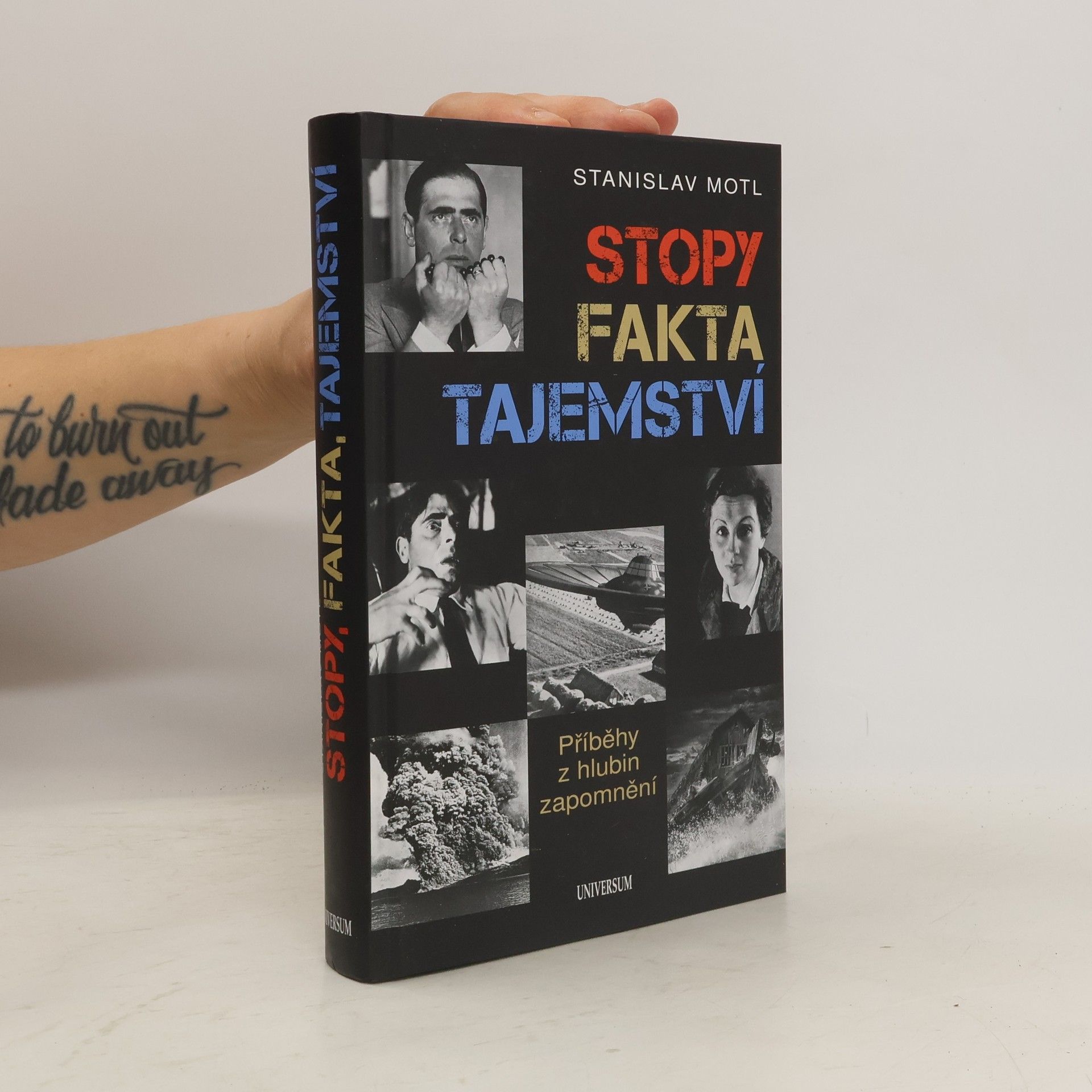 Stanislav Motl Stopy, fakta, tajemství. Příběhy z hlubin zapomnění