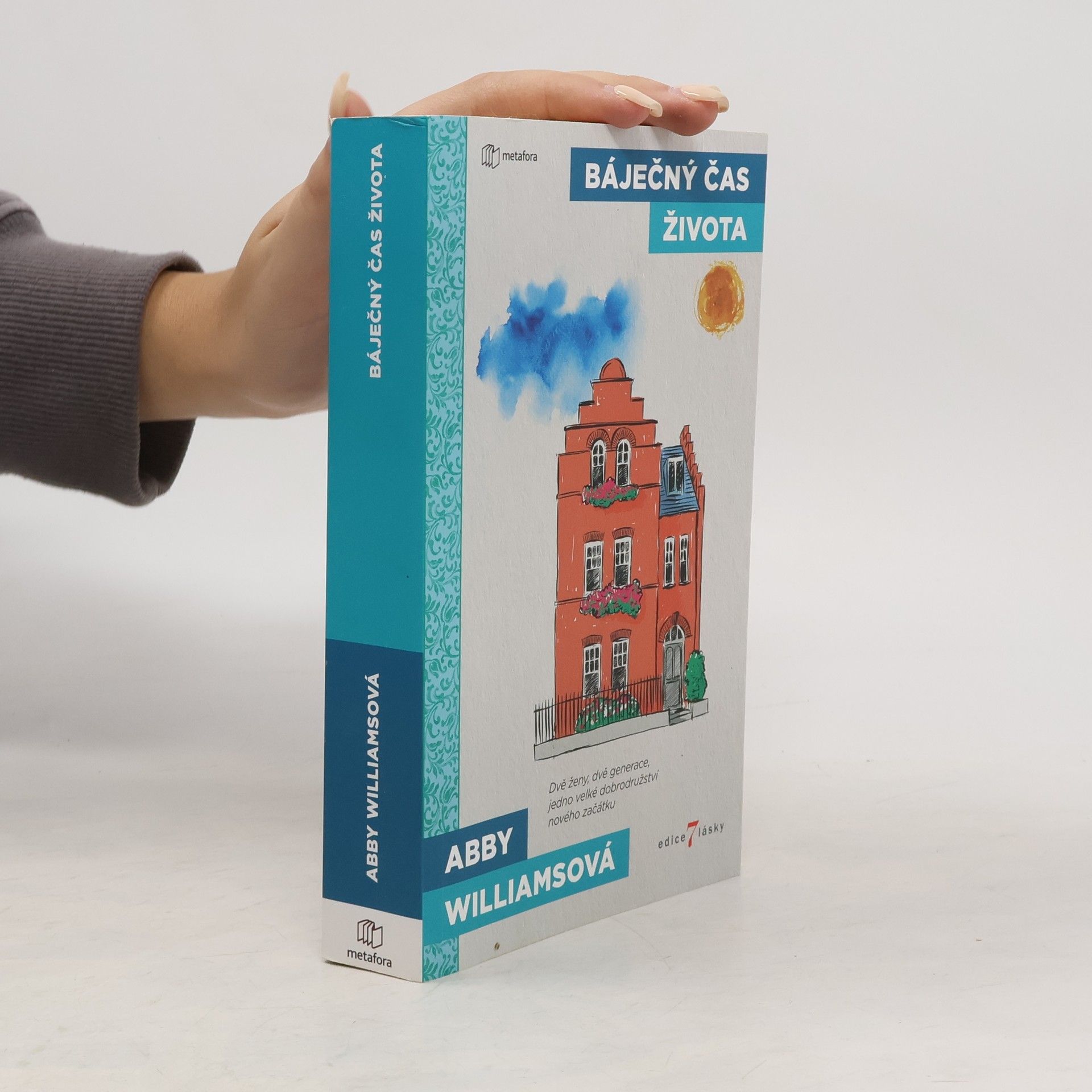 Fiona Ford Báječný čas života