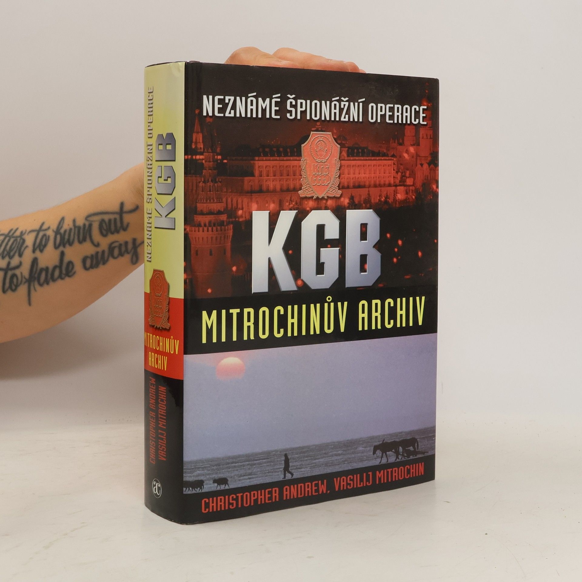 Christopher Andrew Neznámé špionážní operace KGB : Mitrochinův archiv