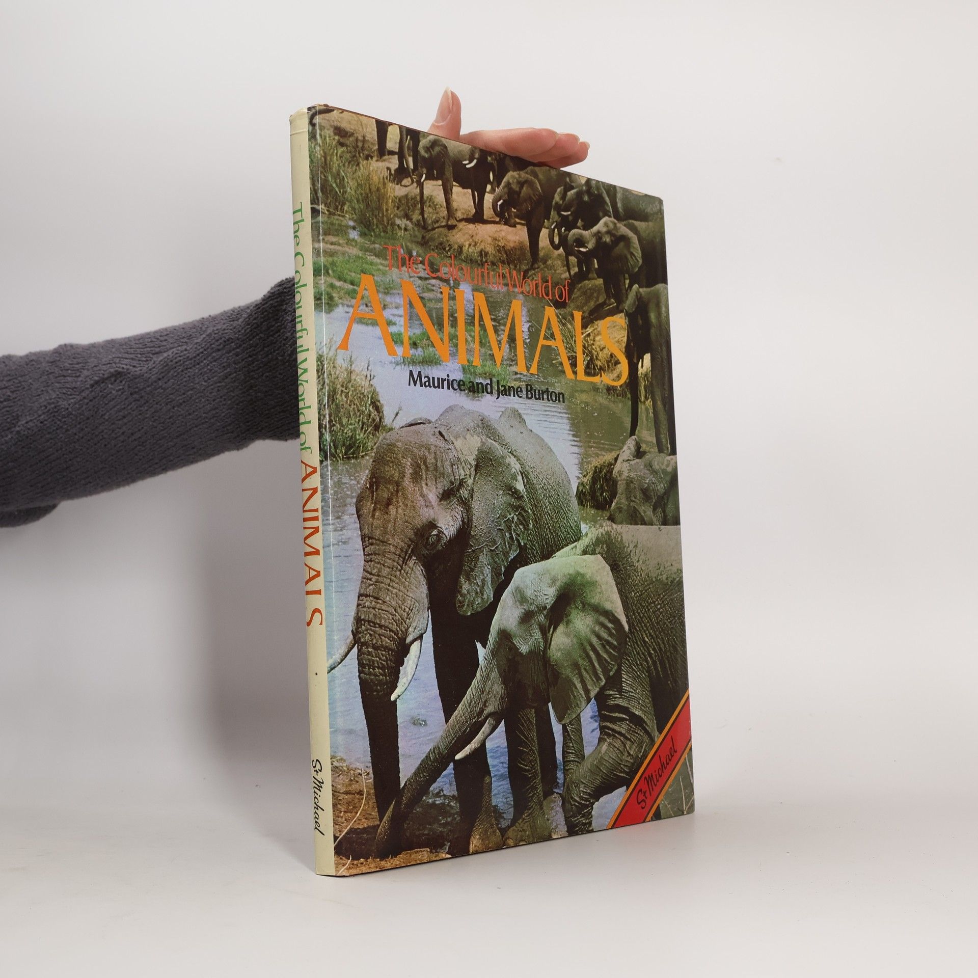 Maurice Burton The Colourful World of Animals