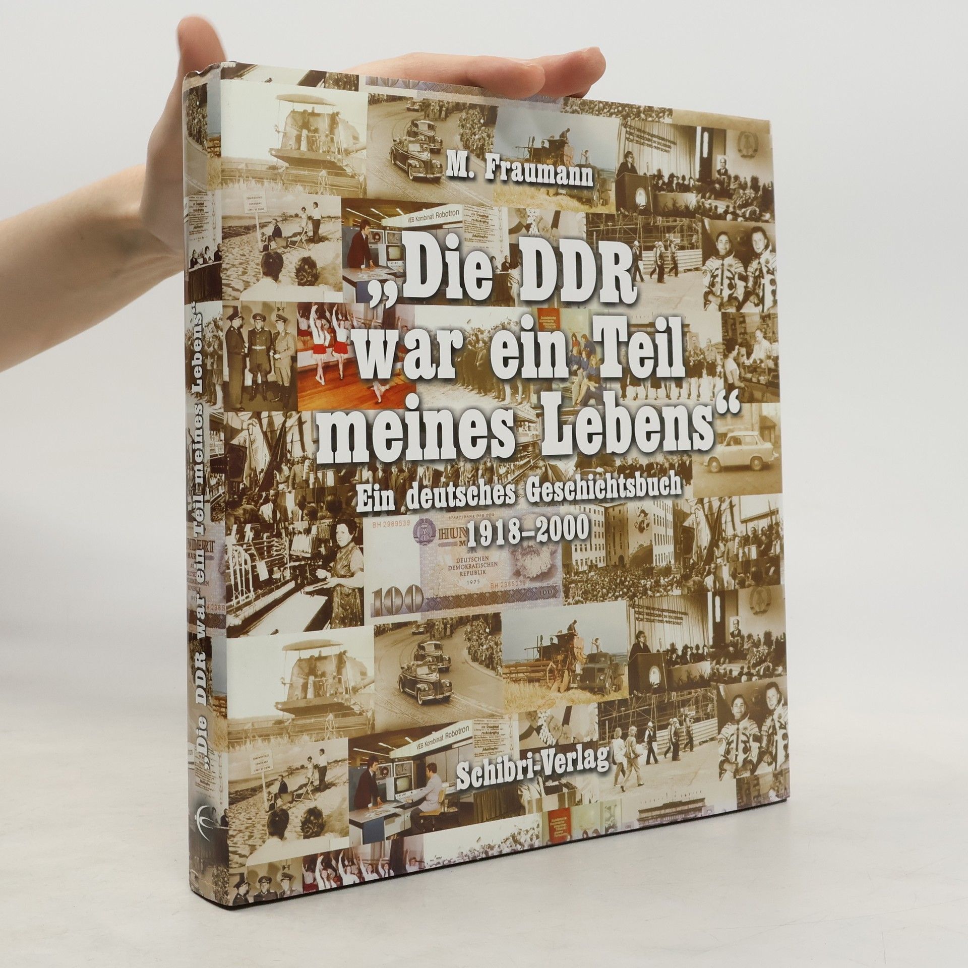 M. Fraumann "Die DDR war ein Teil meines Lebens"