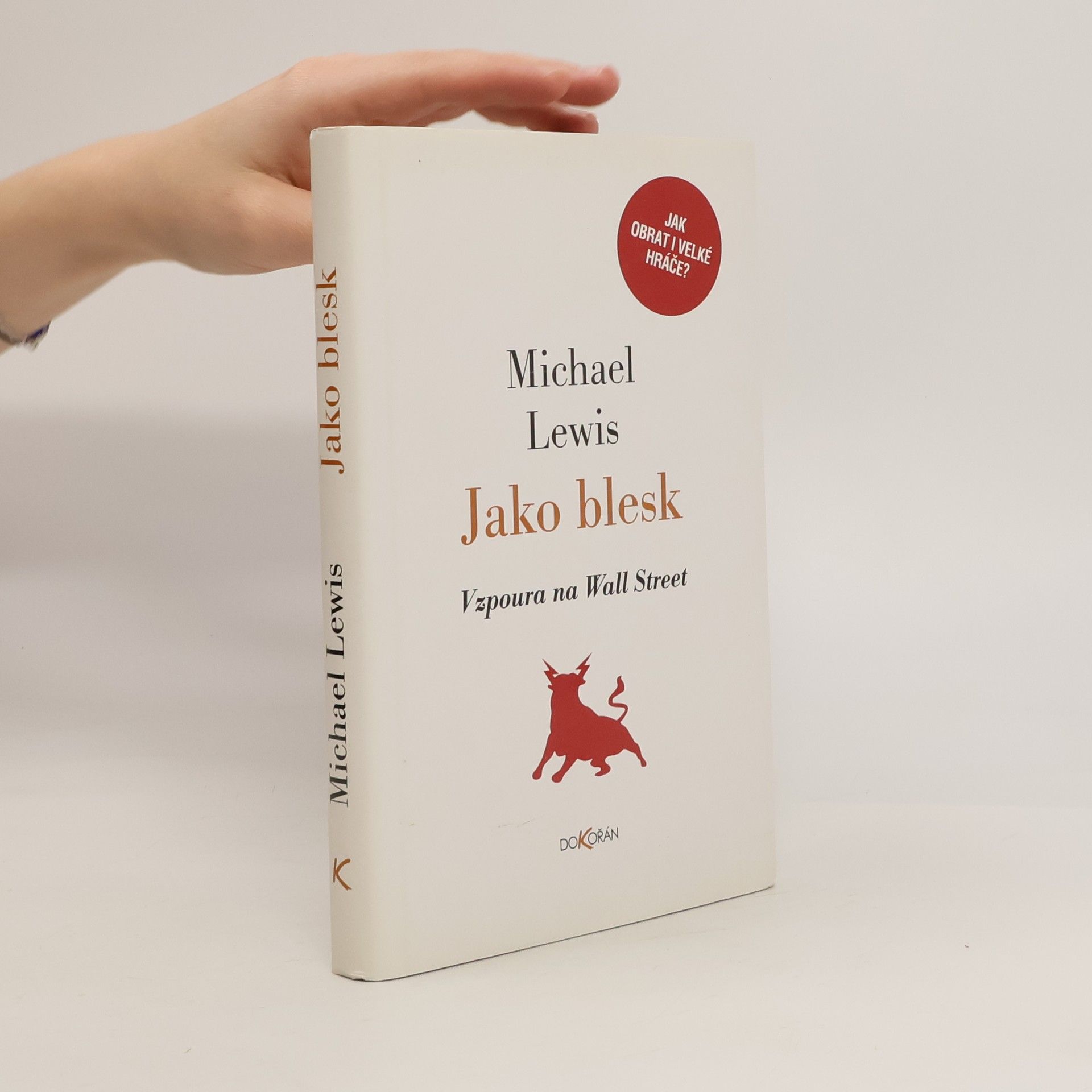 Michael Lewis Jako blesk: Vzpoura na Wall Street