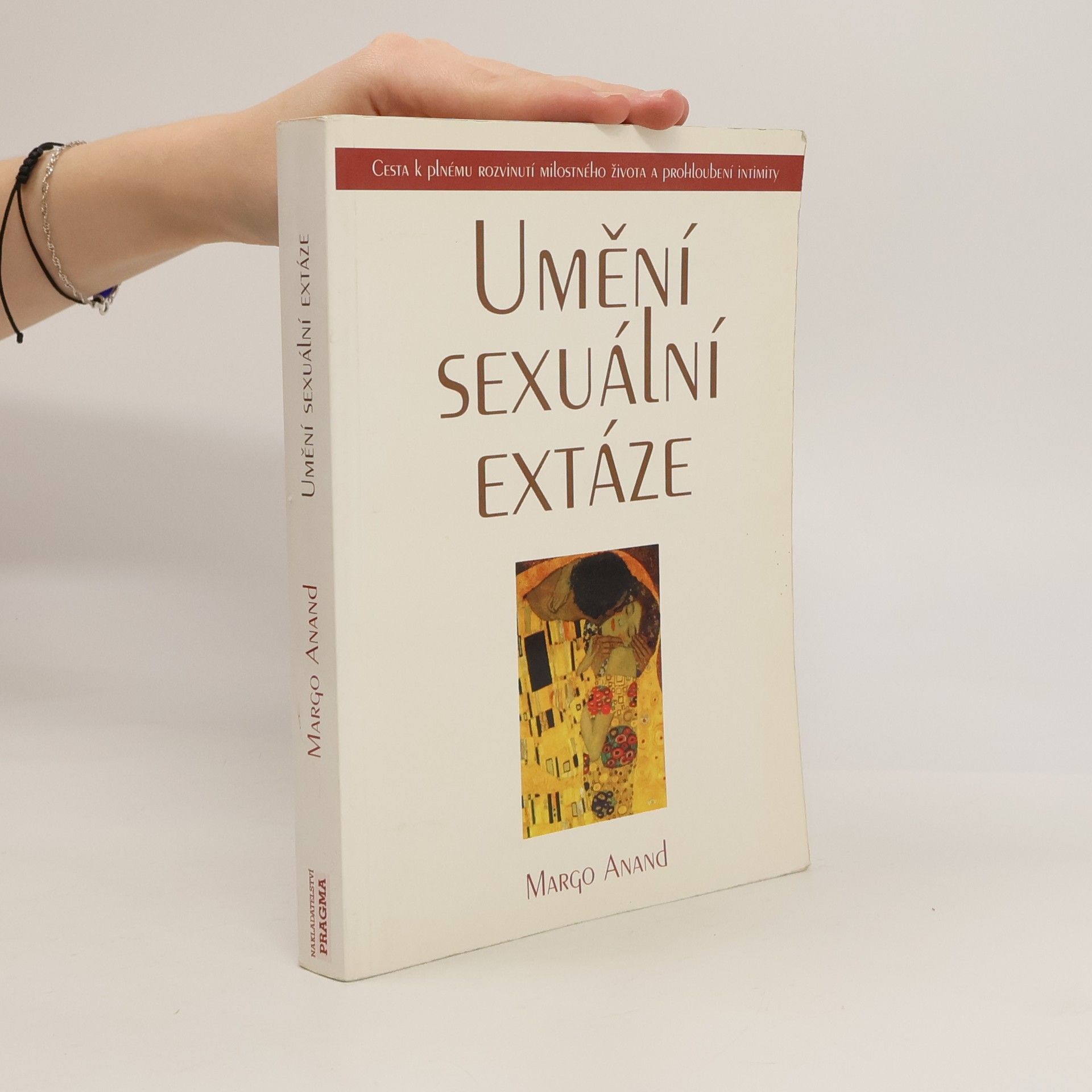 Margot Anand Umění sexuální extáze