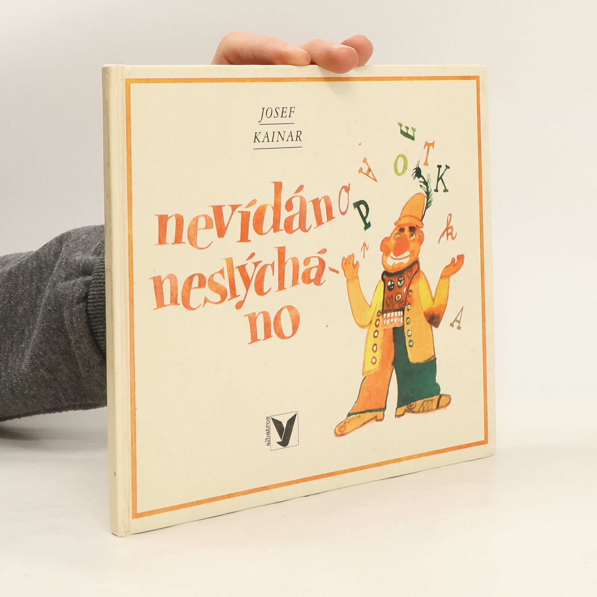 Josef Kainar Nevídáno neslýcháno