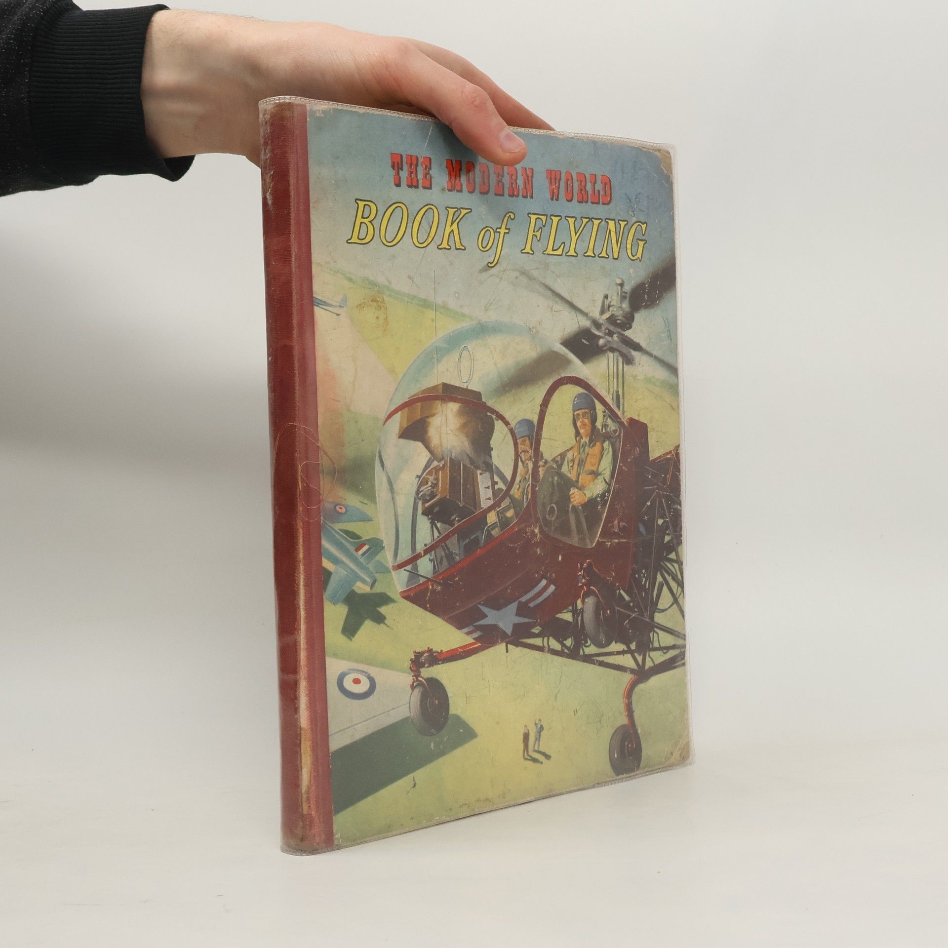 Richard Haddon The Modern World. Book of Flying