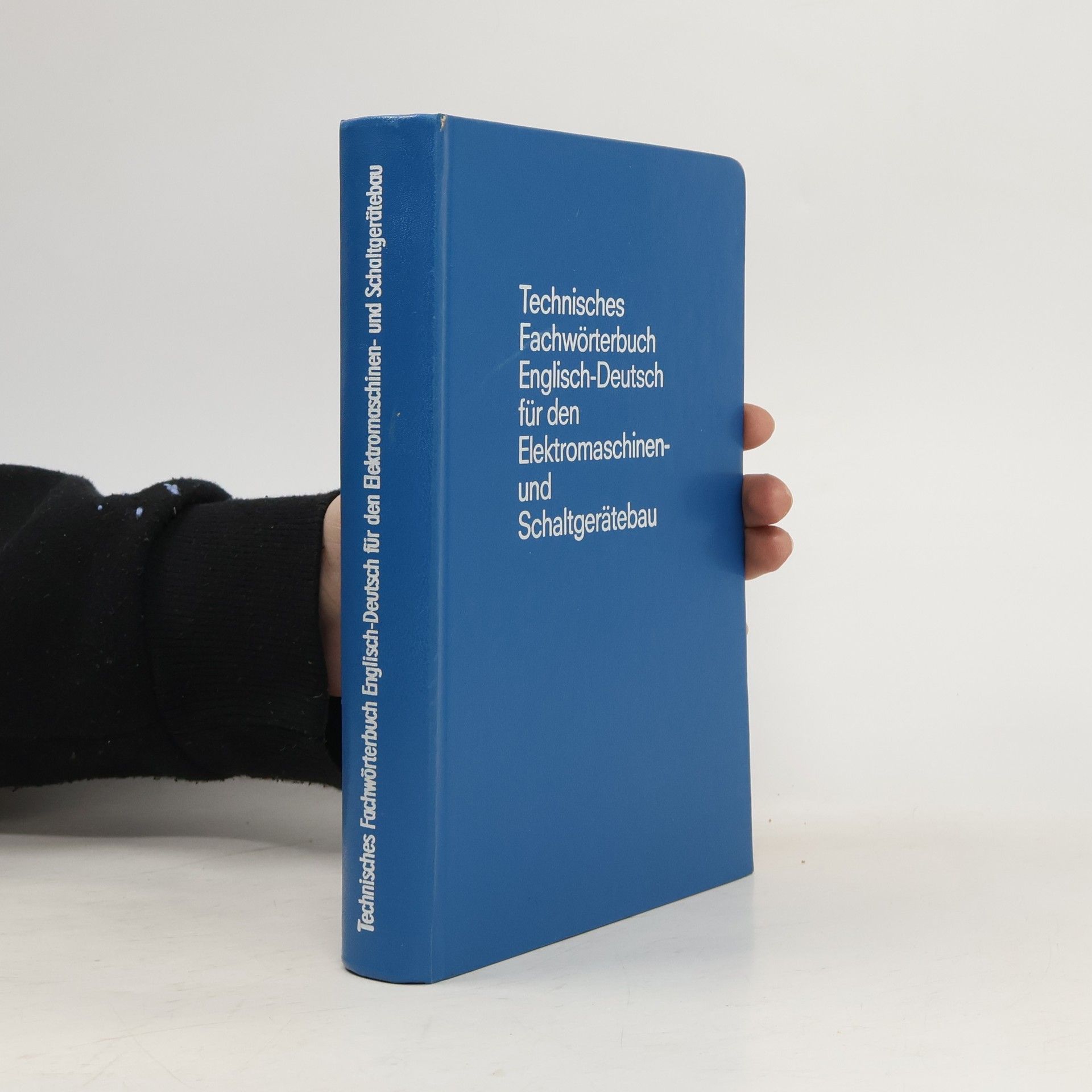 Collectif d'auteurs Technisches Fachwörterbuch Englisch-Deutsch für den Elektromaschinen-und Schaltgerätebau