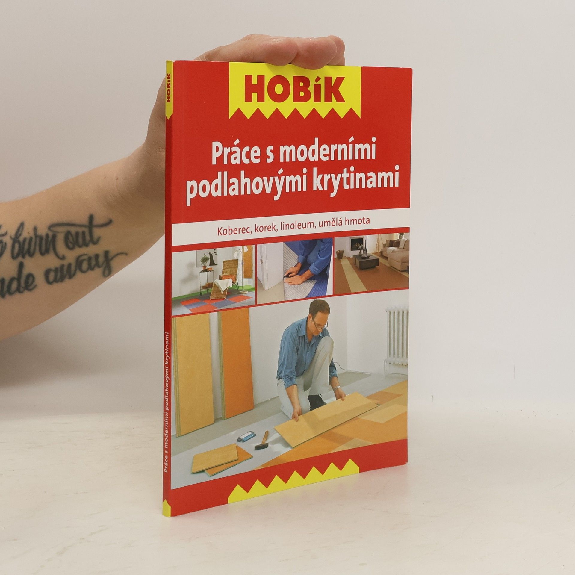 Collectif d'auteurs Práce s moderními podlahovými krytinami : koberec, korek, linoleum, umělá hmota