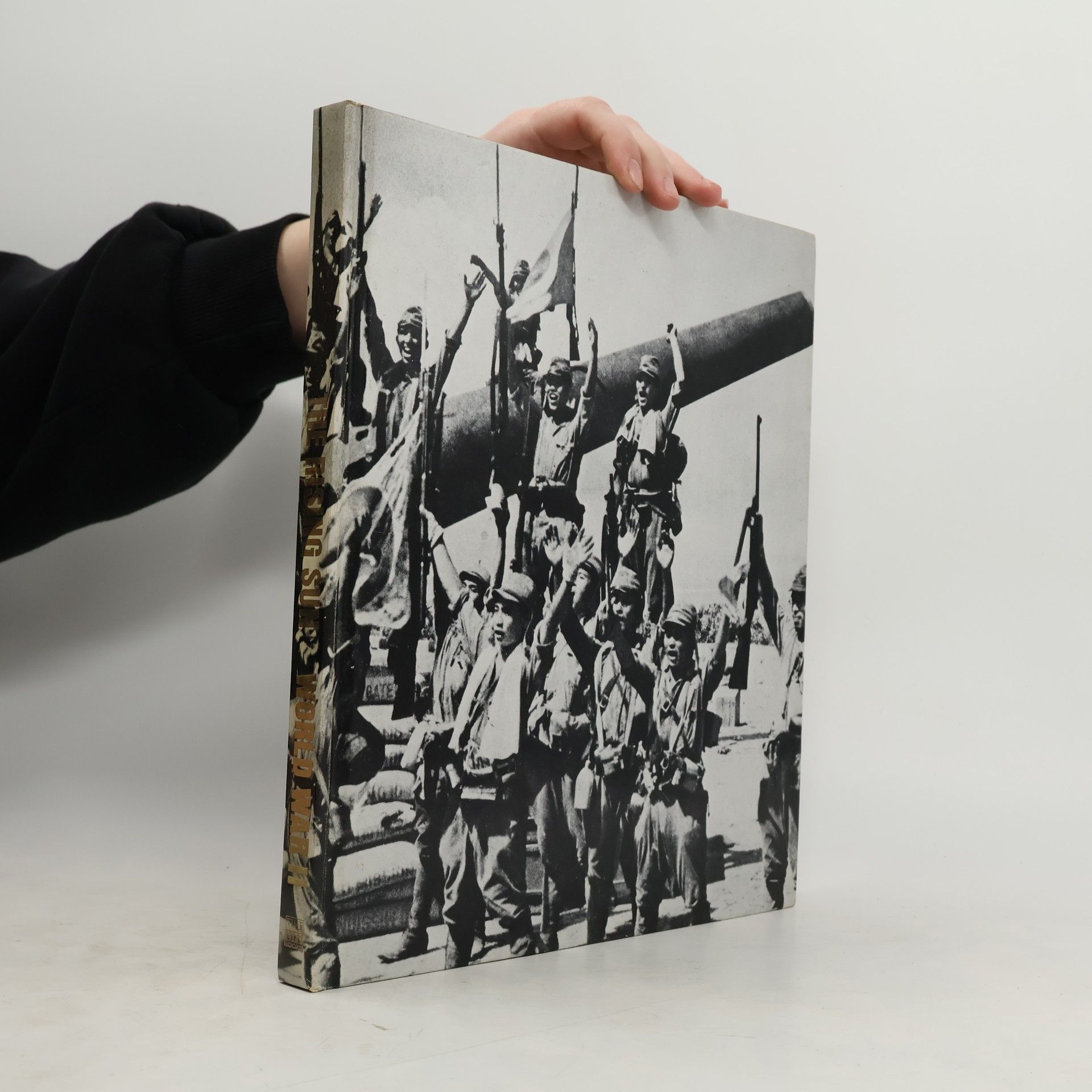 Various authors World War II. The Rising Sun