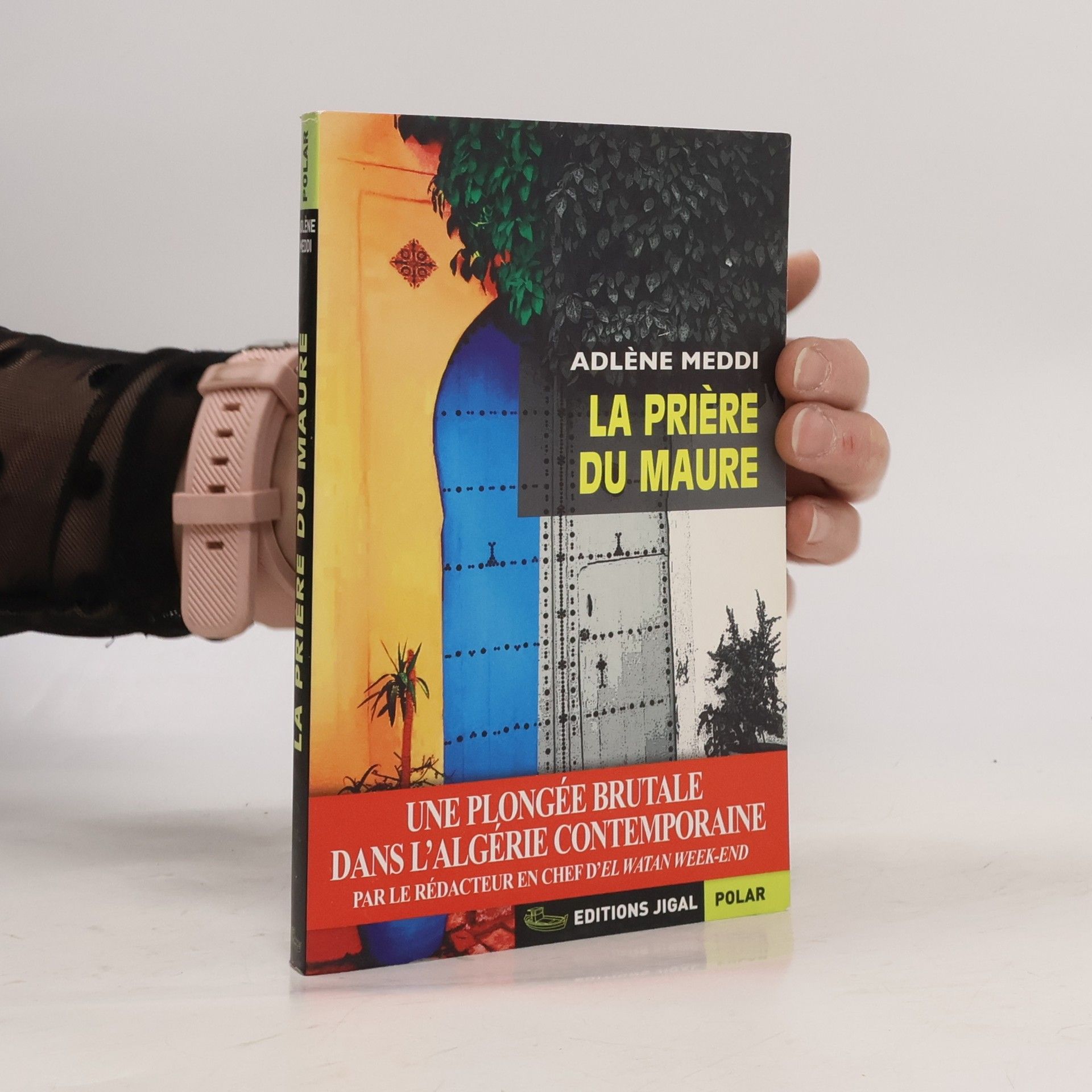 Adlène Meddi La prière du Maure