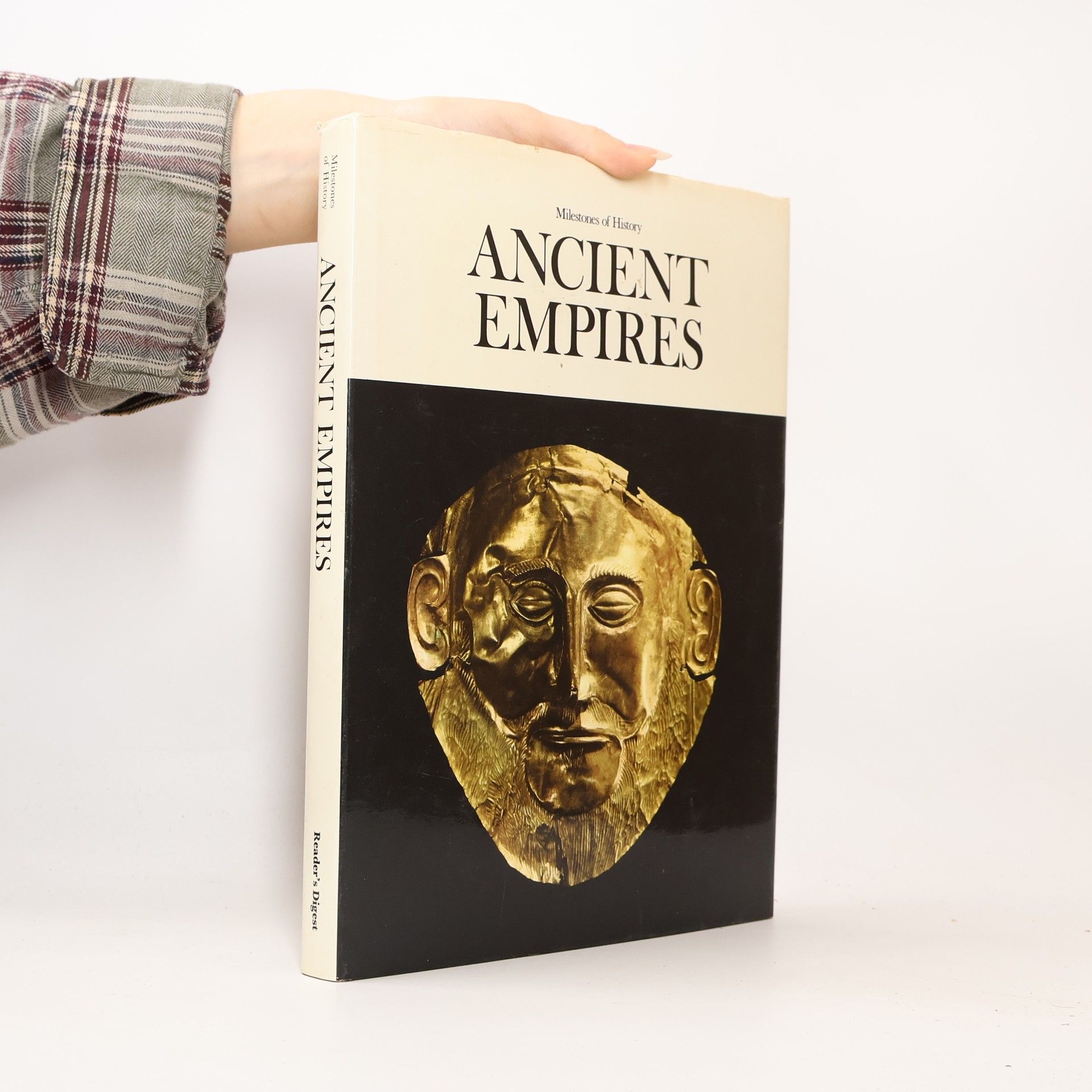 Auteurscollectief Milestones of History. Ancient Empires