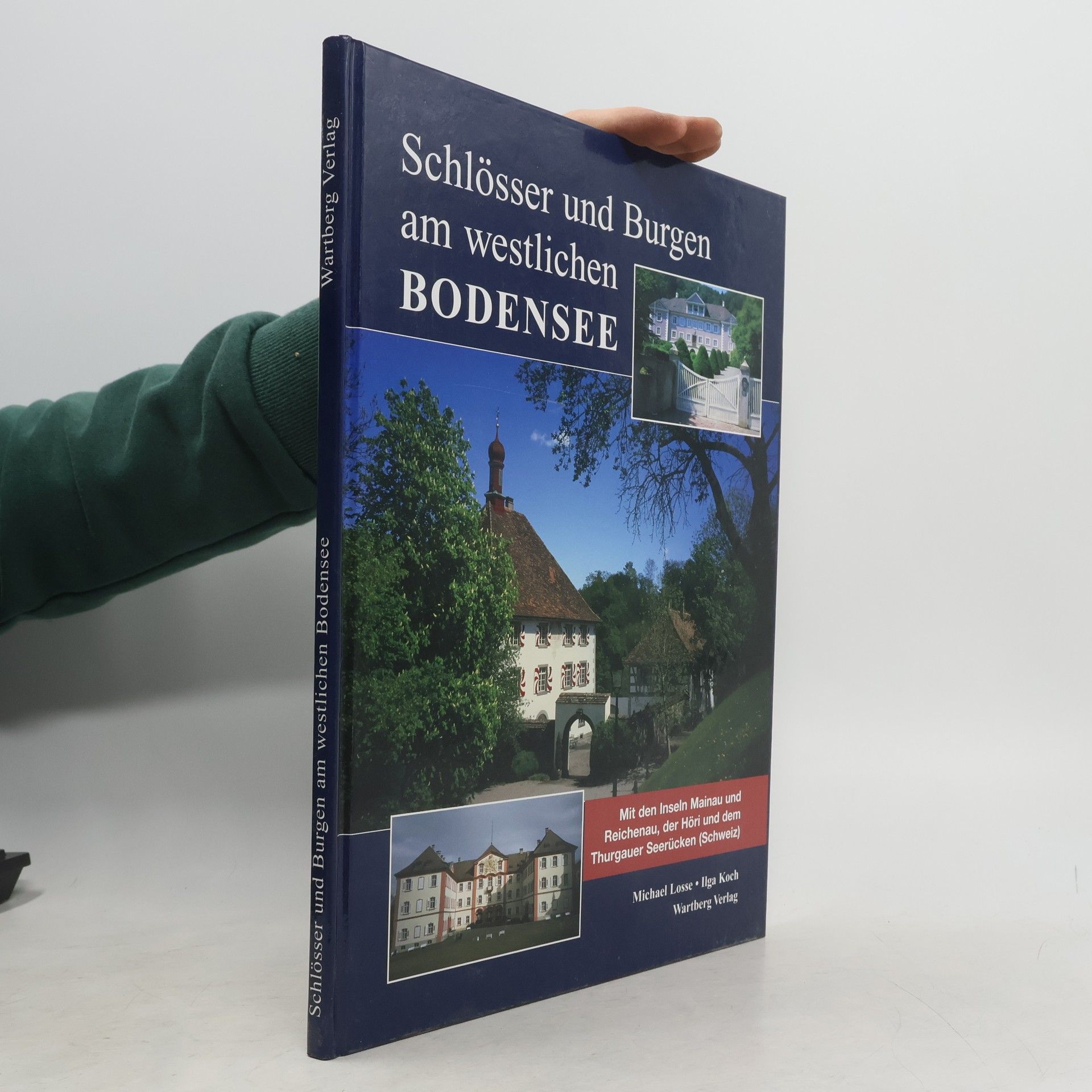 Michael Losse Schlösser und Burgen am westlichen Bodensee