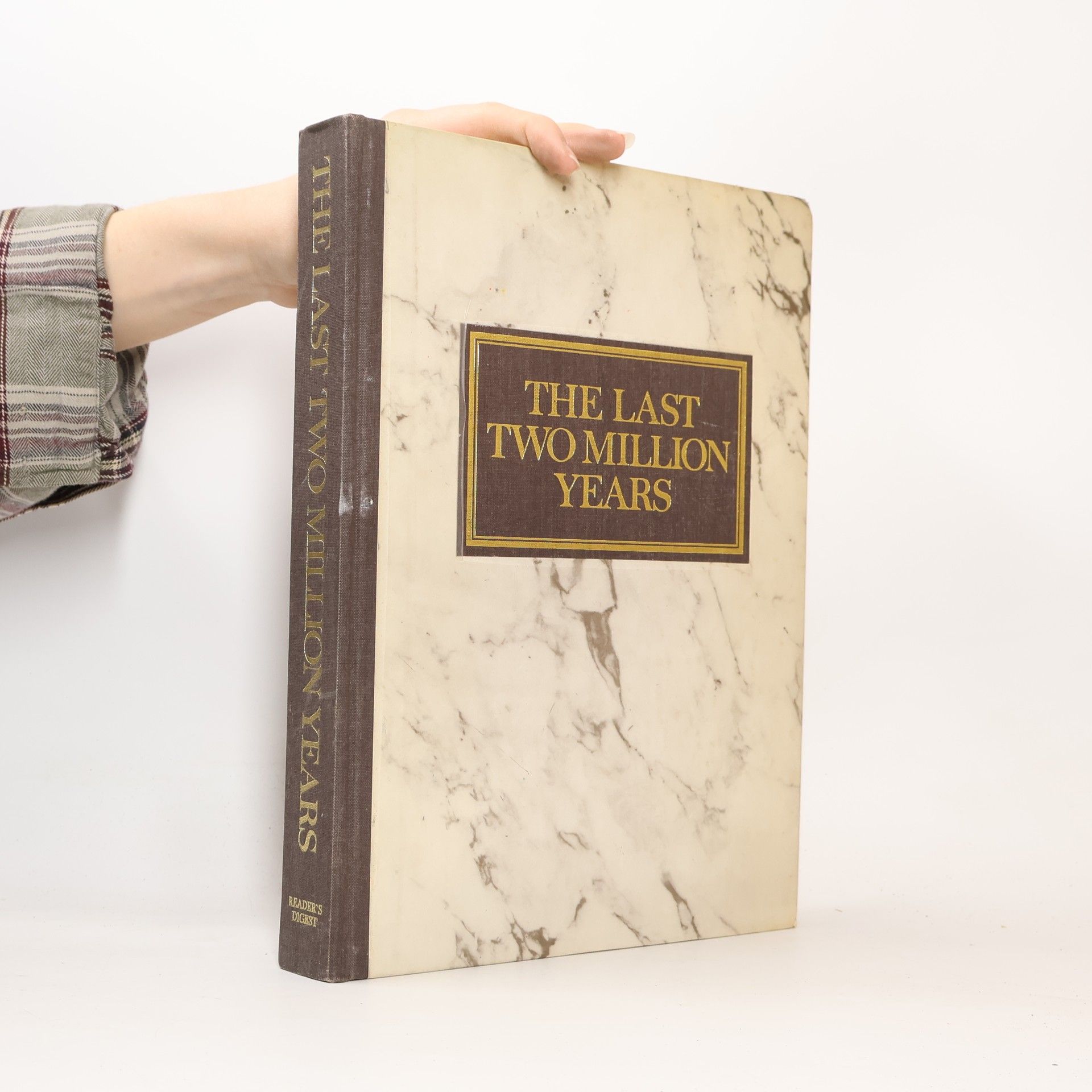 Various authors The Last Two Million Years