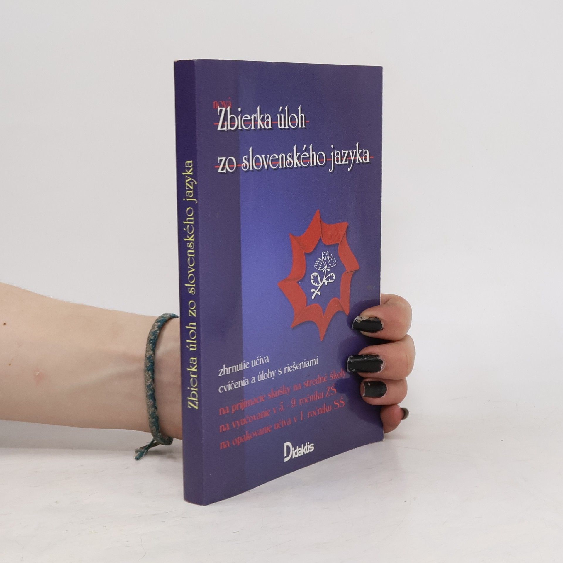 Collectif d'auteurs Zbierka úloh zo slovenského jazyka