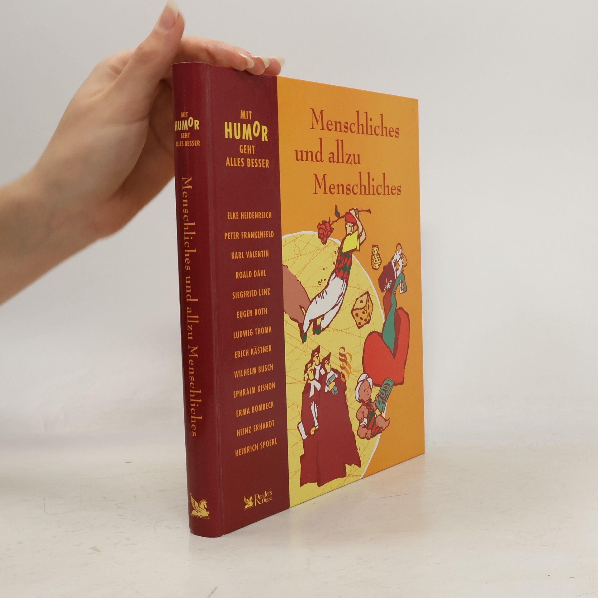 AA.VV. Mit Humor geht alles besser. Menschliches und allzu Menschliches
