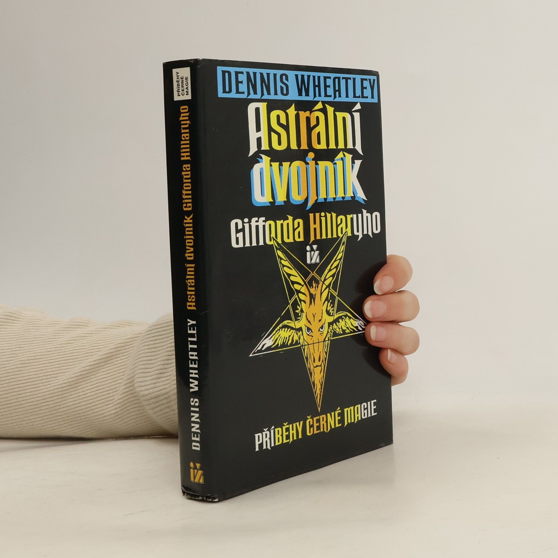 Dennis Wheatley Astrální dvojník Gifforda Hillaryho