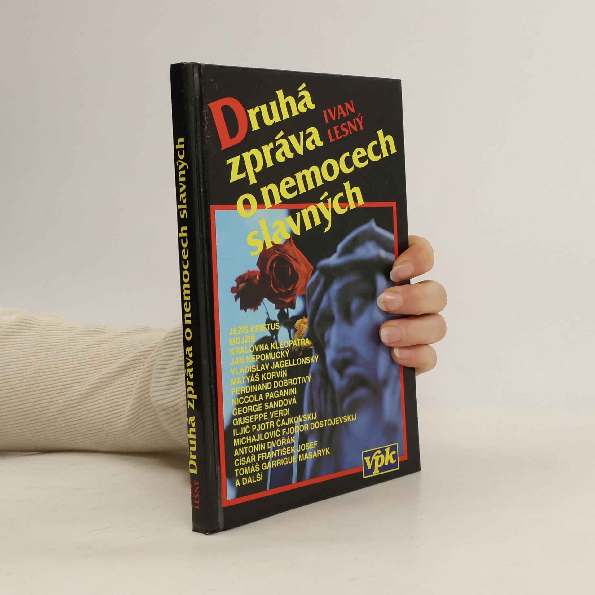 Druhá zpráva o nemocech slavných