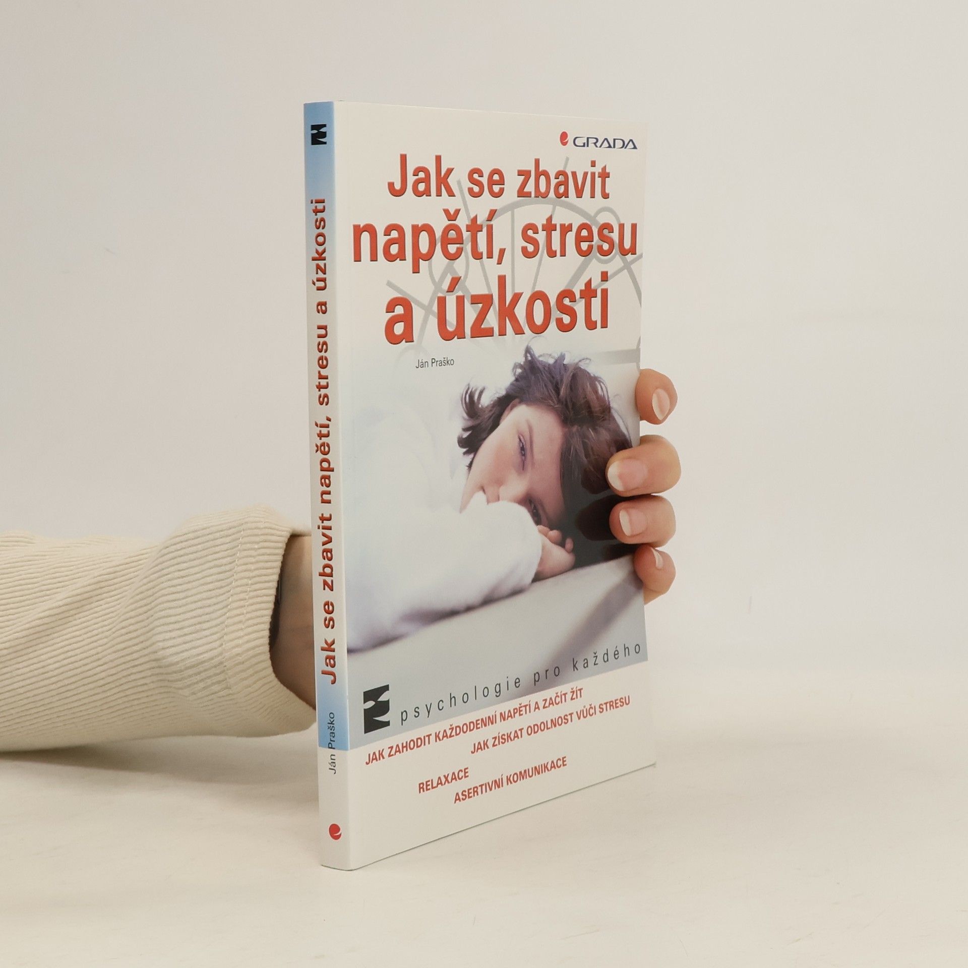 Ján Praško Pavlov Jak se zbavit napětí, stresu a úzkosti