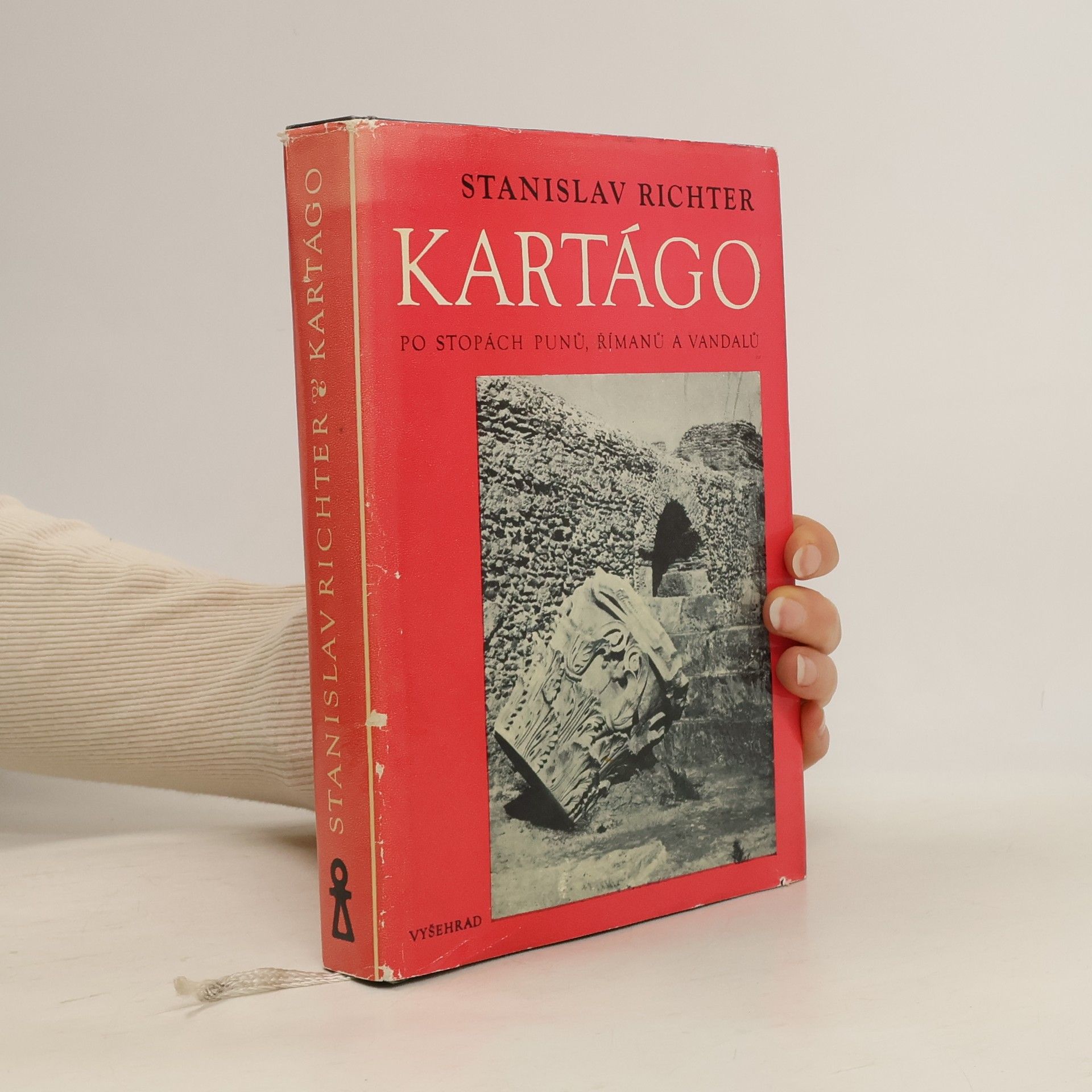 Stanislav Richter Kartágo. Po stopách Punů, Římanů a Vandalů