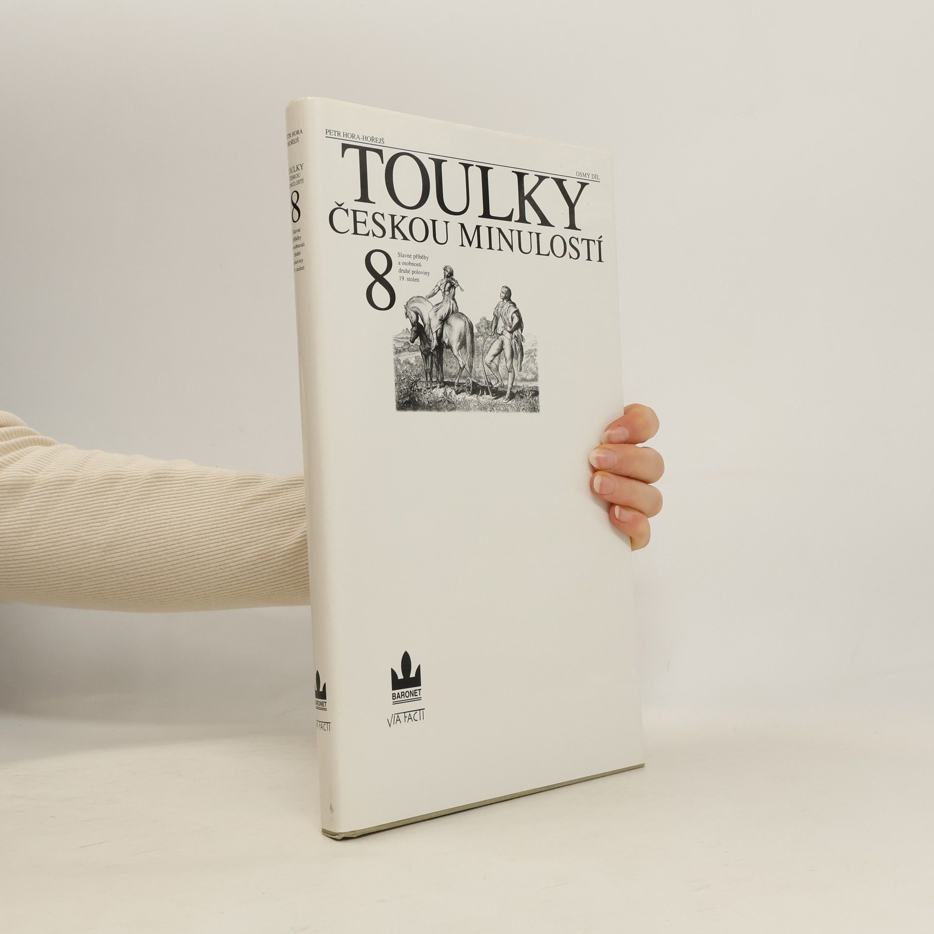Petr Hořejš Toulky českou minulostí 8