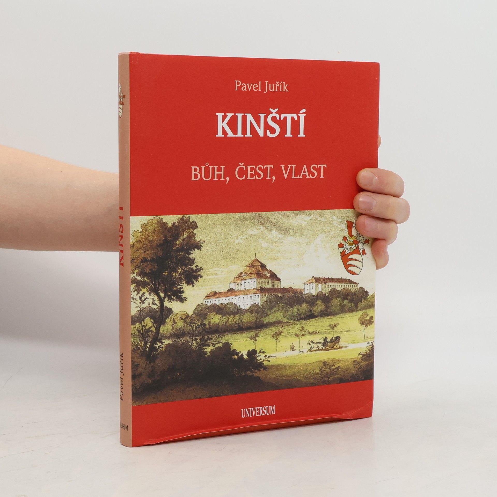 Kinští. Bůh, čest, vlast