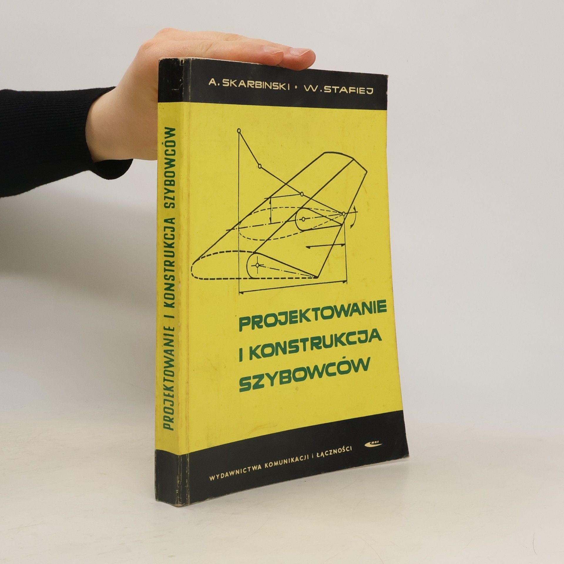 Adam Skarbiński Projektowanie i konstrukcja szybowców