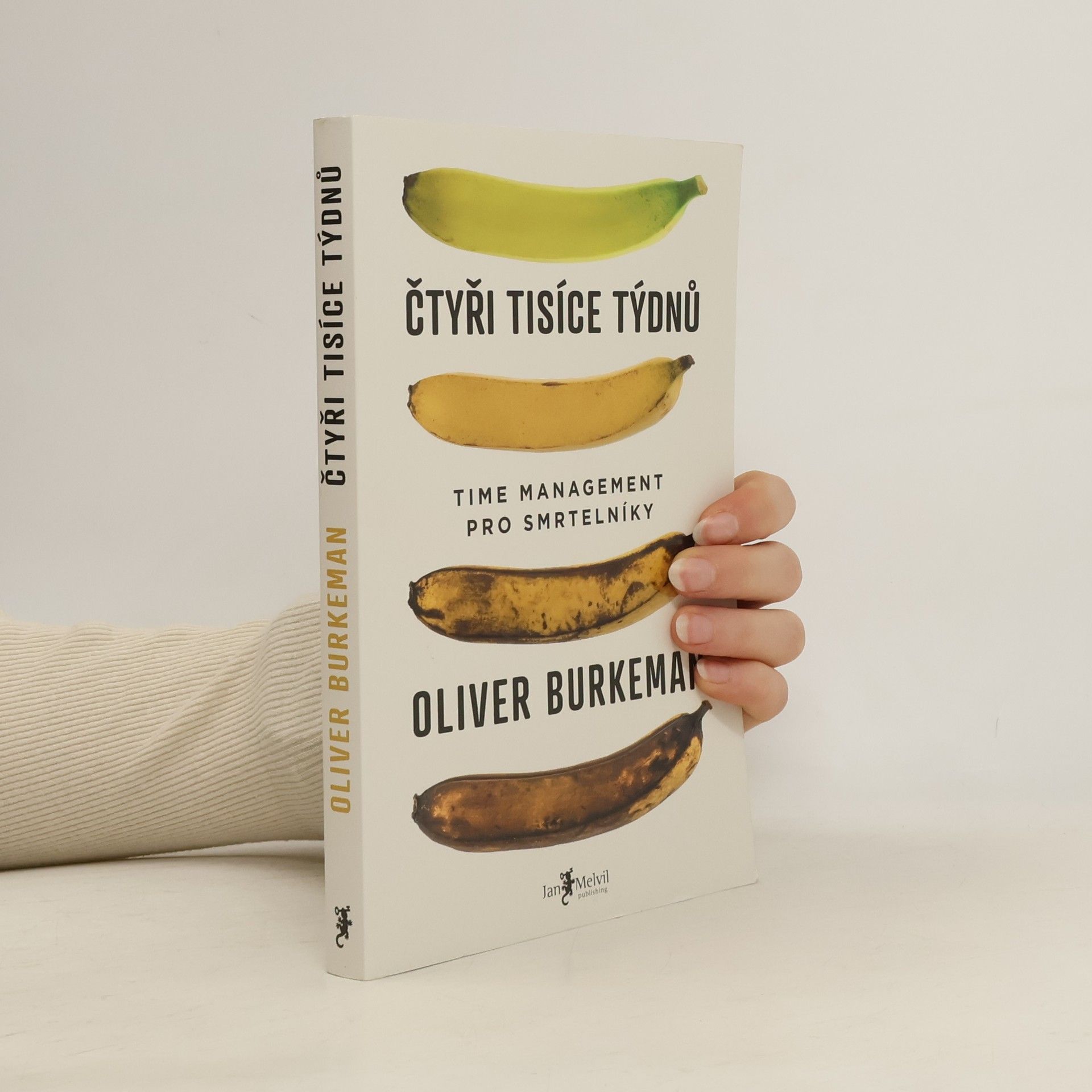 Oliver Burkeman Čtyři tisíce týdnů