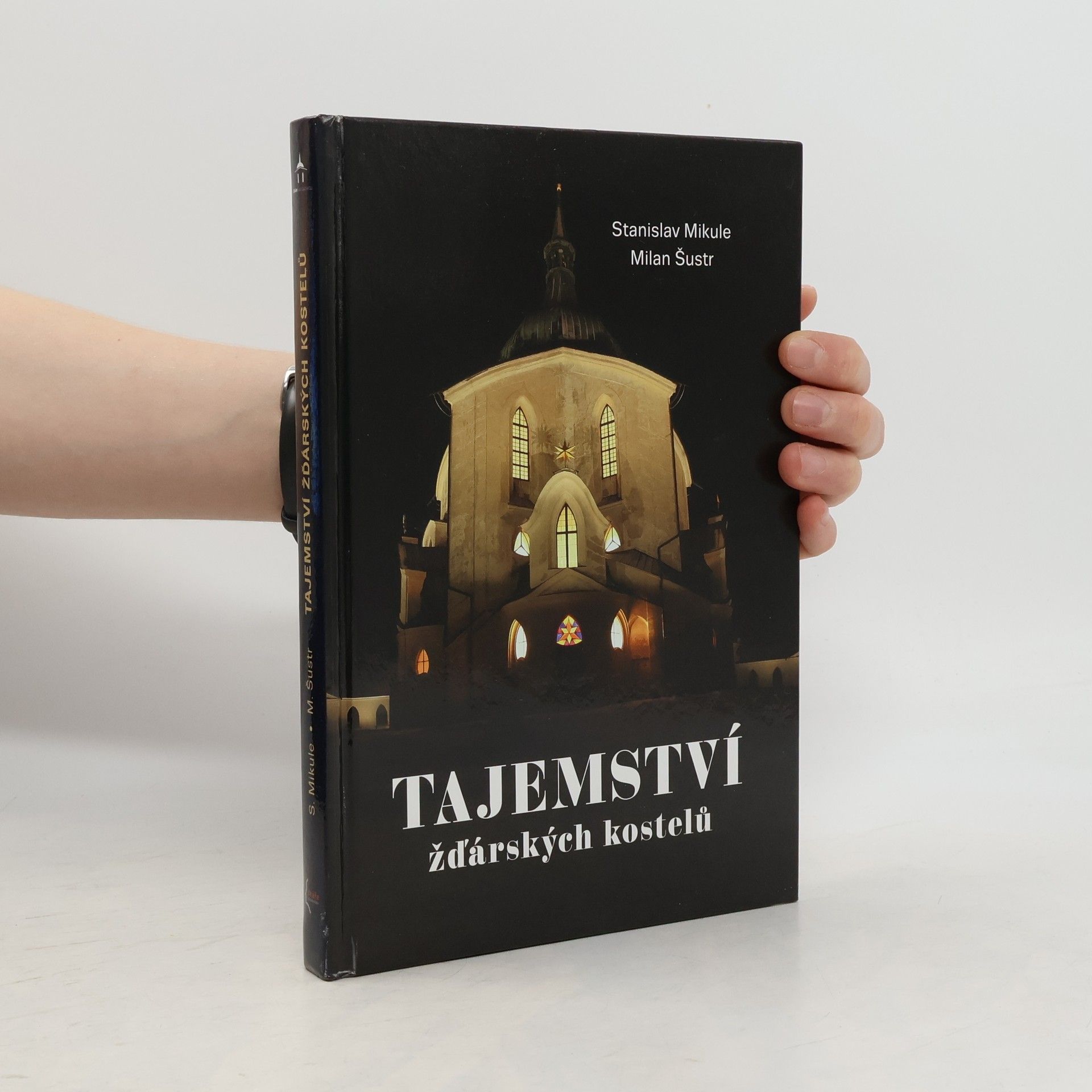 Stanislav Mikule Tajemství žďárských kostelů