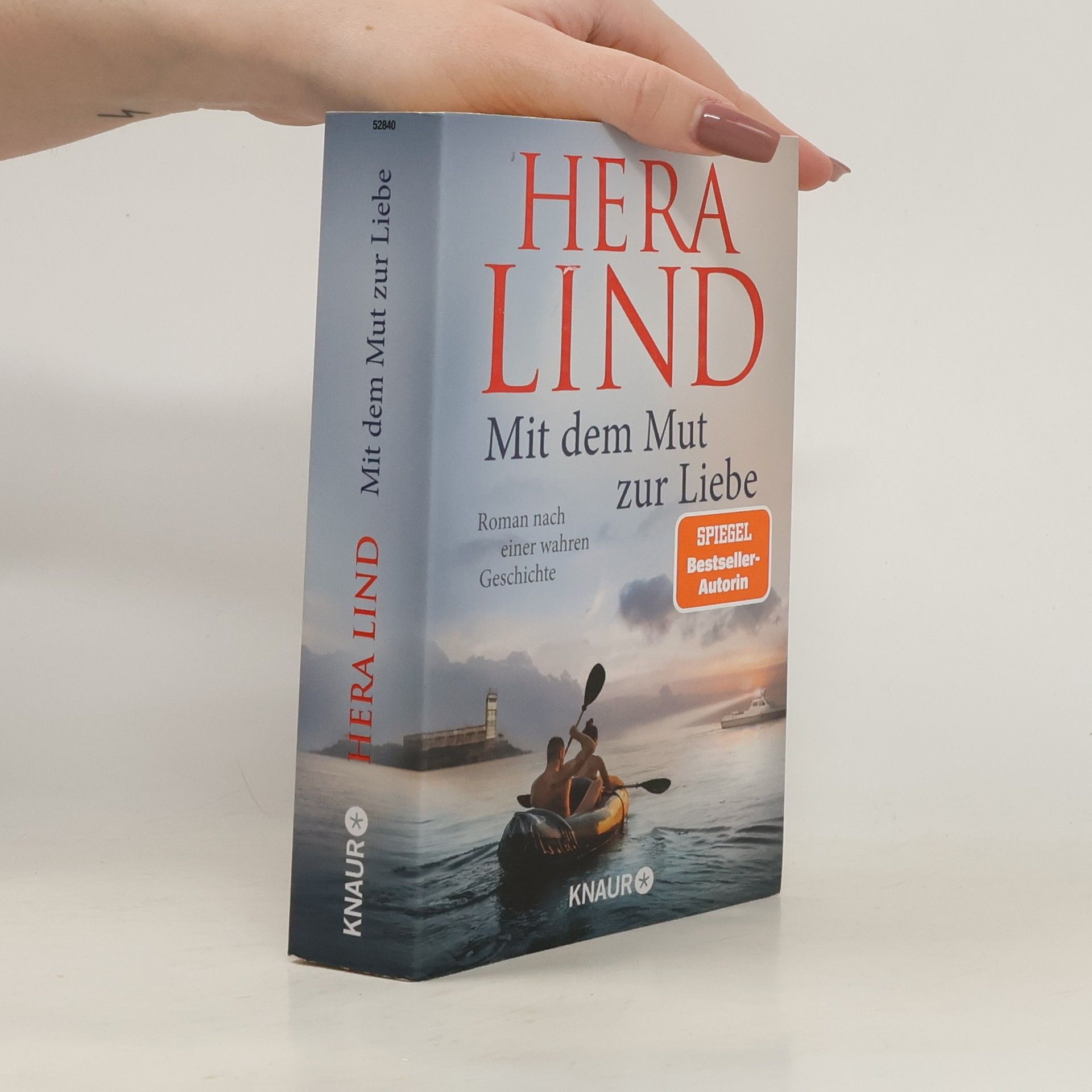 Hera Lind Mit dem Mut zur Liebe