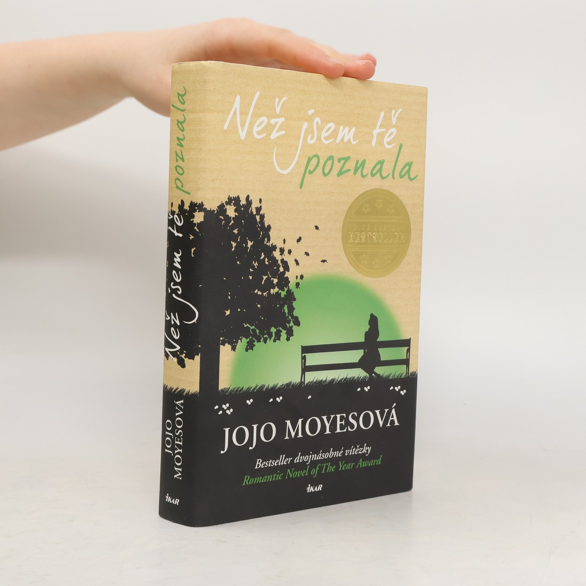 Jojo Moyes Než jsem tě poznala