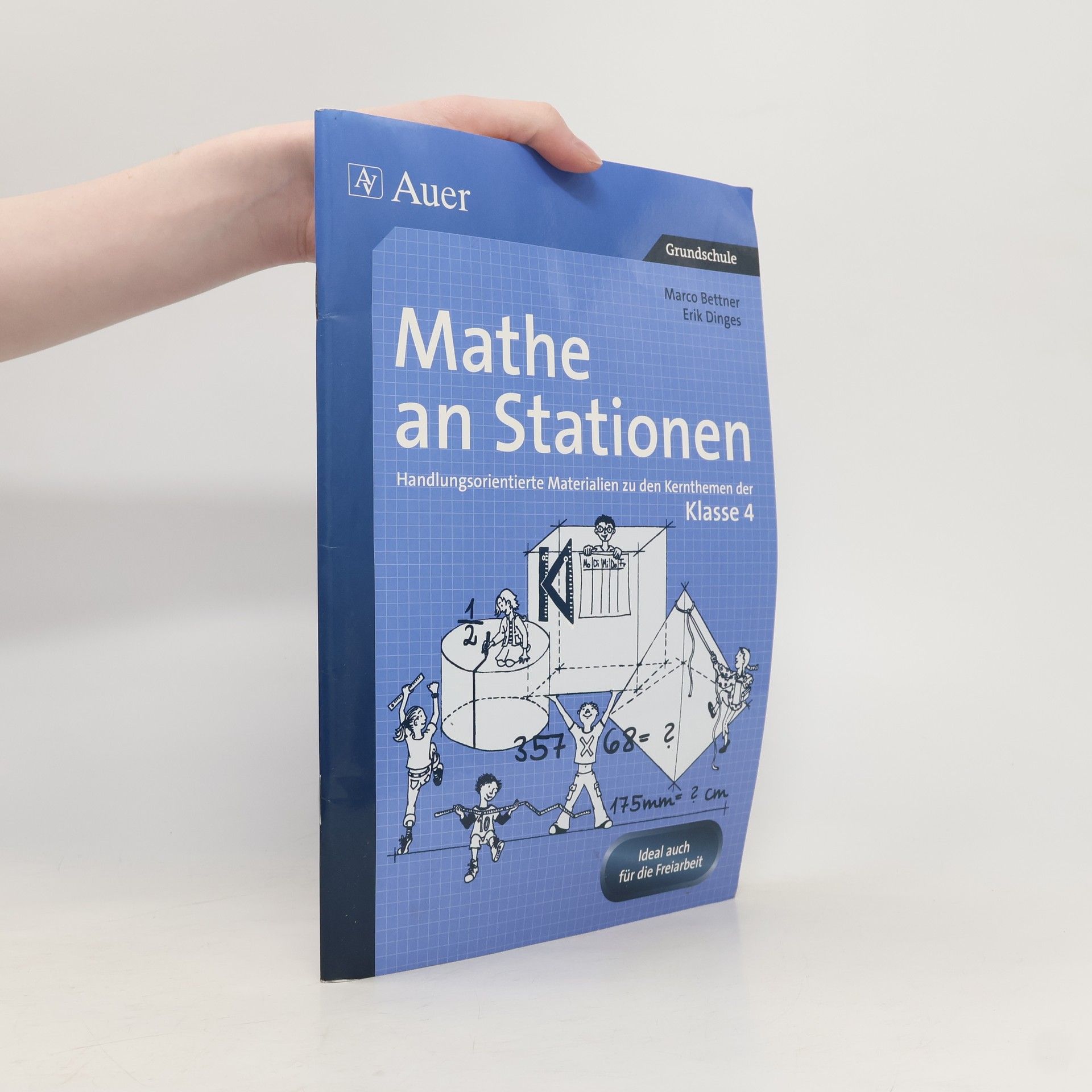 Marco Bettner Stationentraining Grundschule Mathe - 4: Mathe an Stationen
