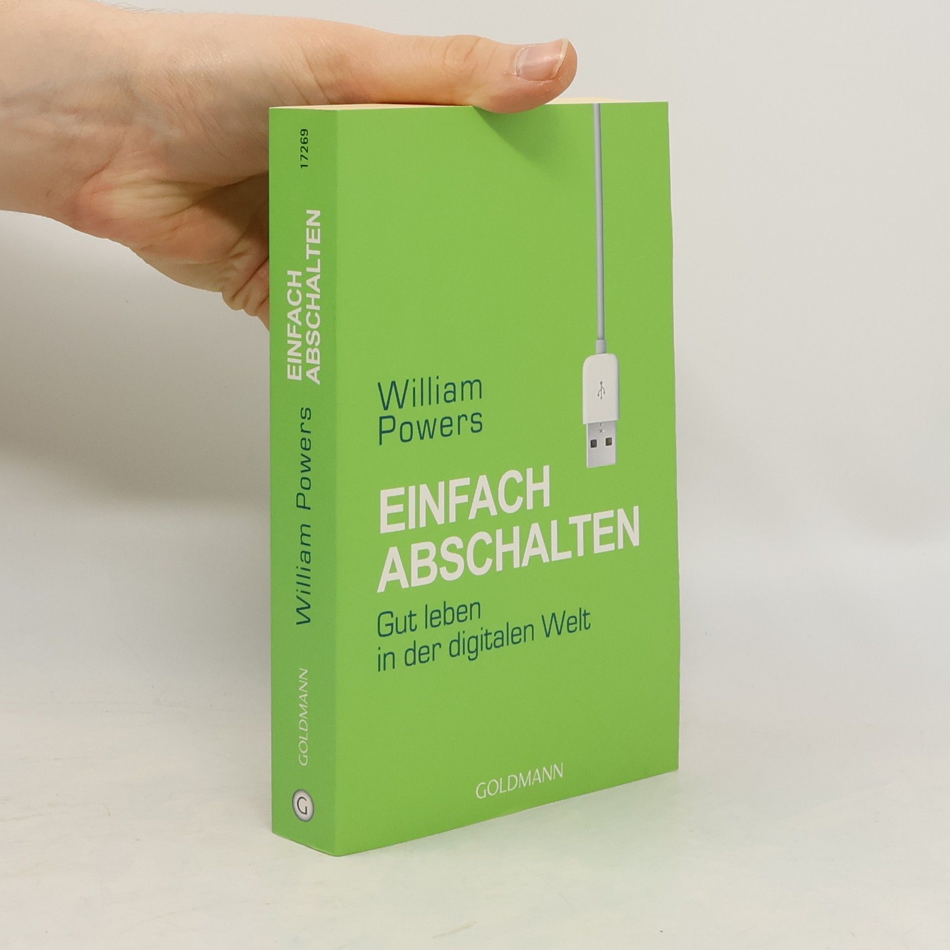 William Powers Einfach abschalten