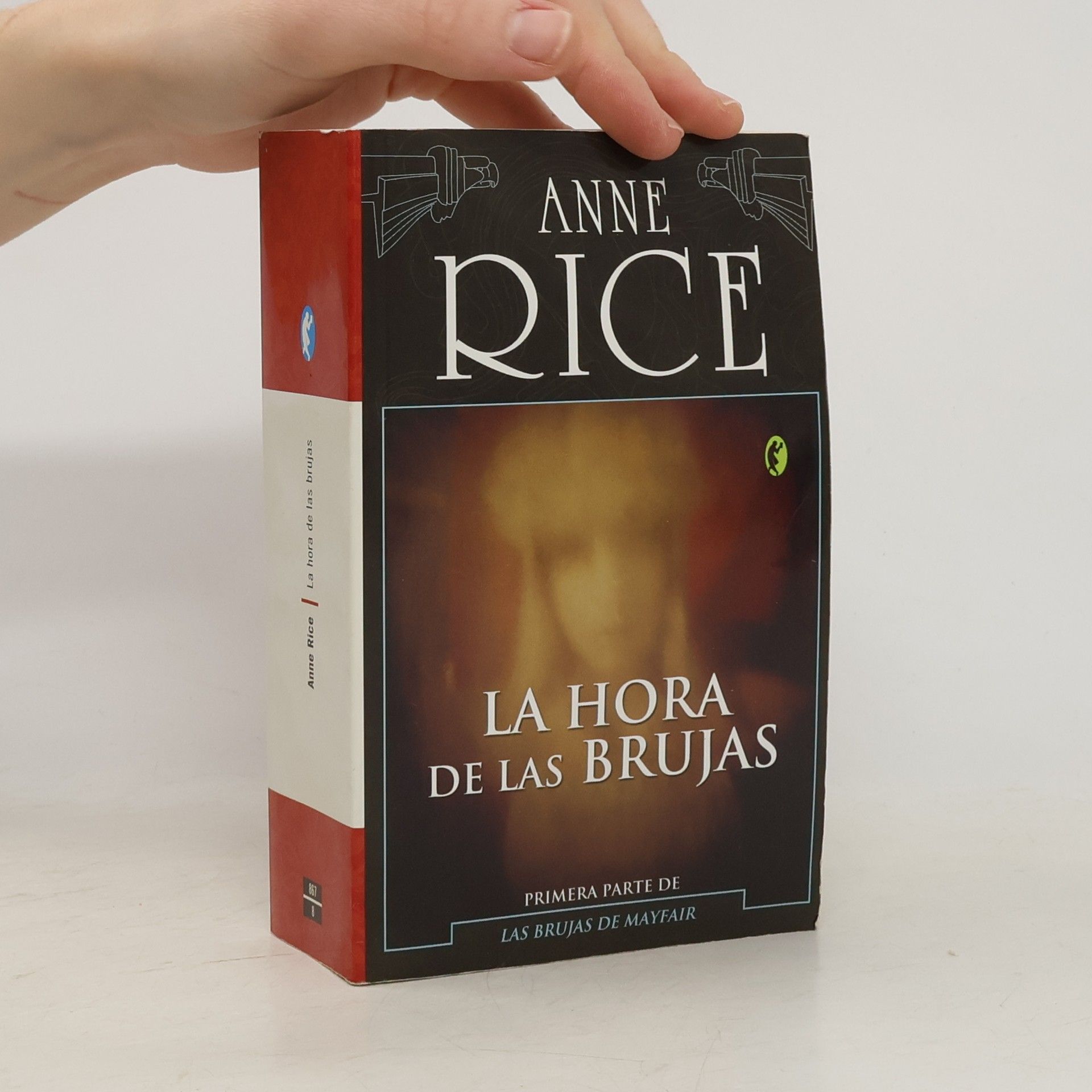 Anne Rice Las brujas de Mayfair - 1: La hora de las brujas