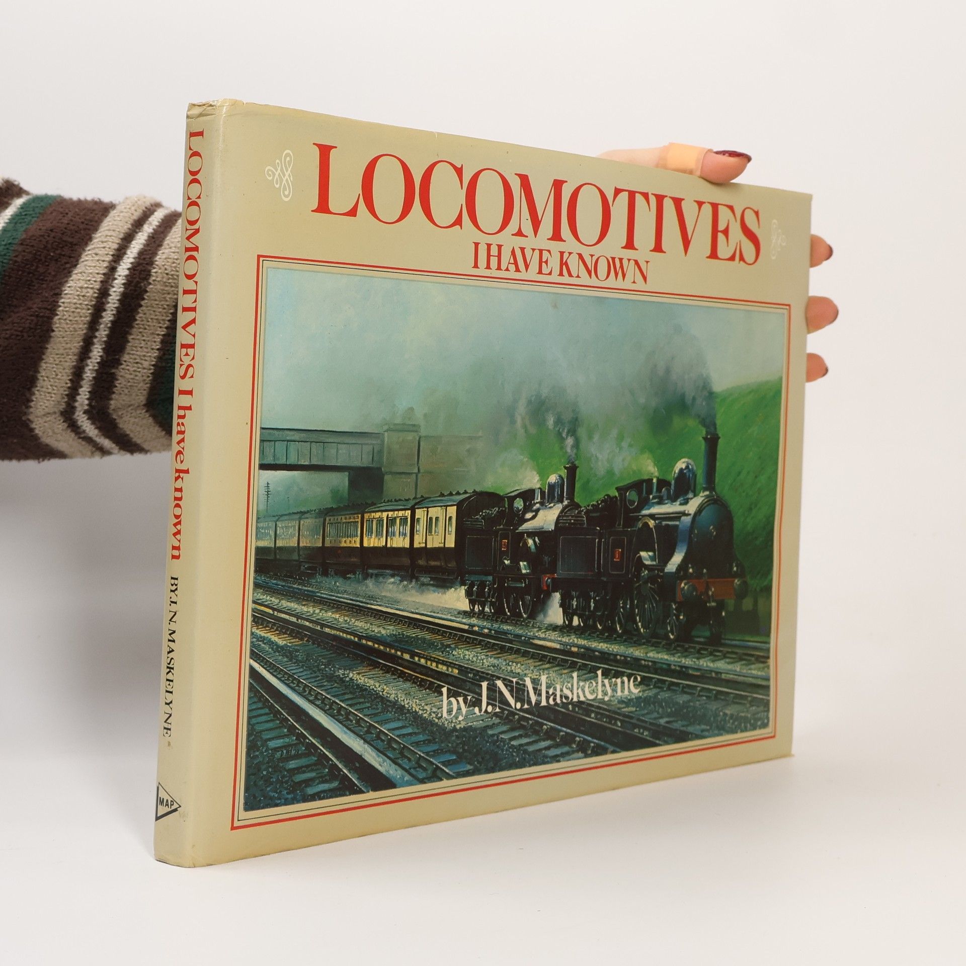 John Nevil Maskelyne Locomotives I Have Known