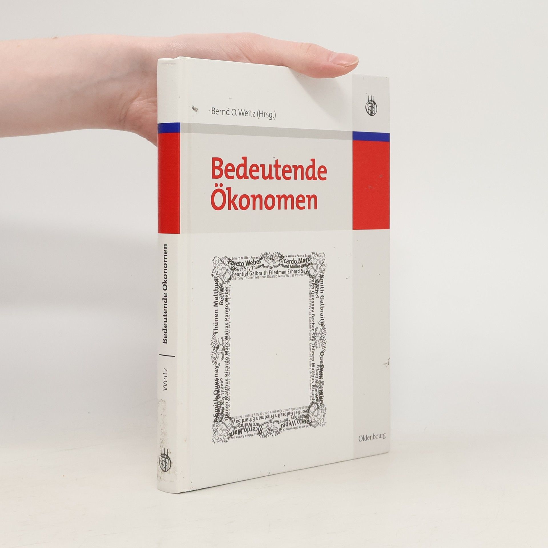 Bernd O. Weitz Bedeutende Ökonomen