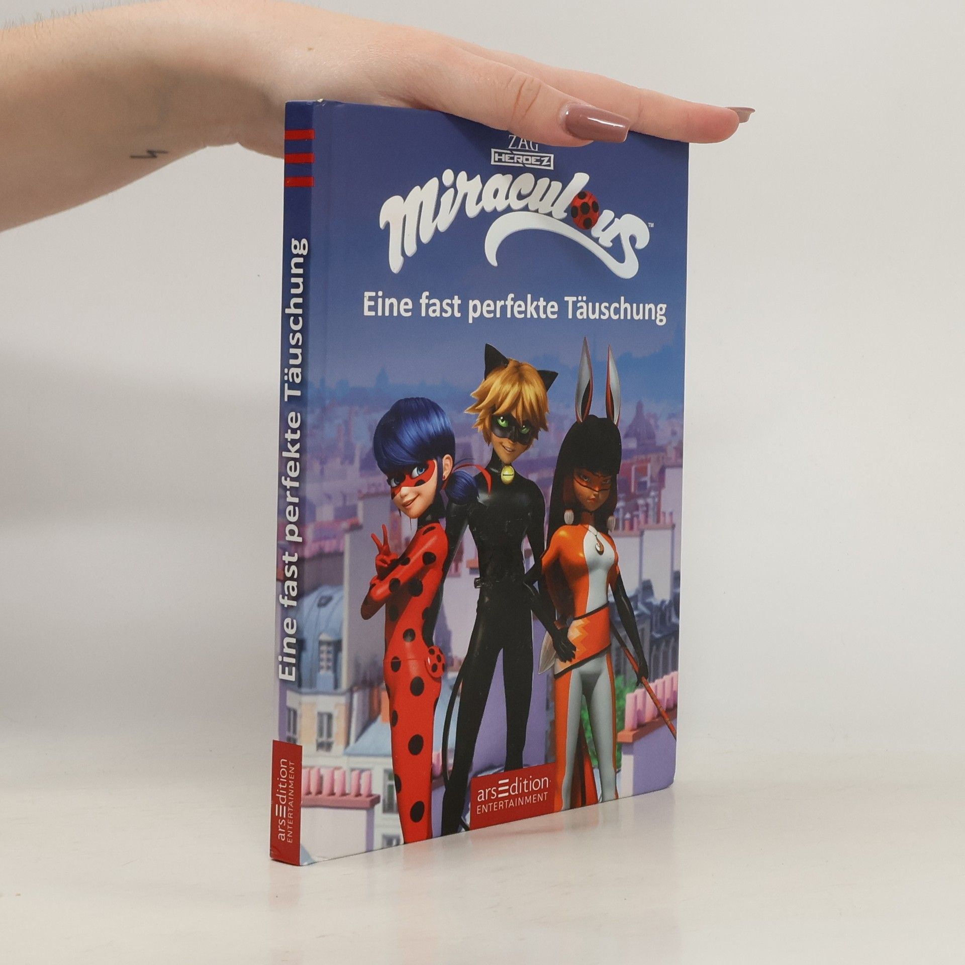 Barbara Neeb Miraculous, Geschichten von Ladybug und Cat Noir - Eine fast perfekte Täuschung