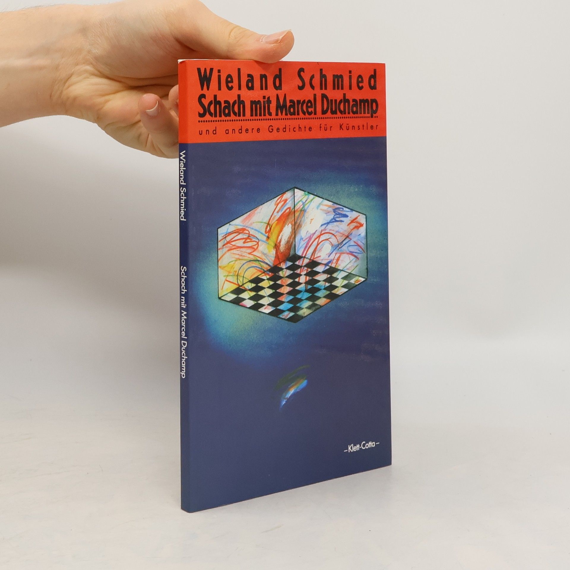 Wieland Schmied Schach mit Marcel Duchamp und andere Gedichte für Künstler