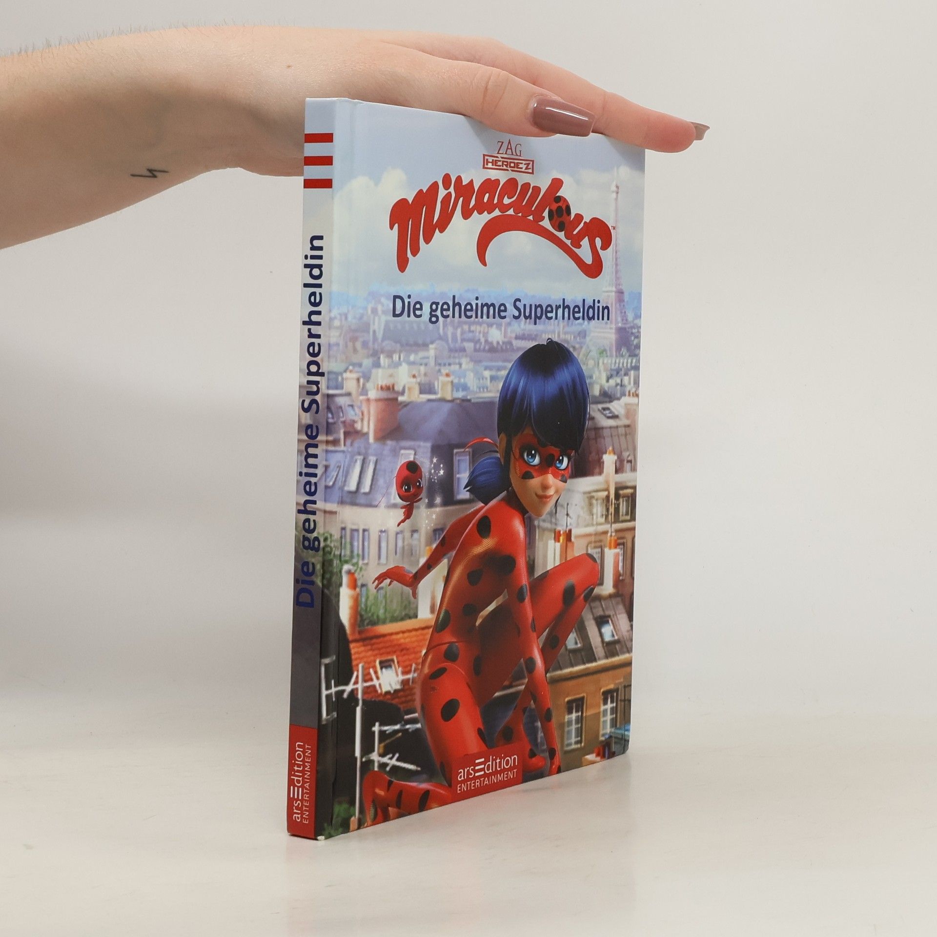 Auteurscollectief Miraculous, Geschichten von Ladybug und Cat Noir - die geheime Superheldin