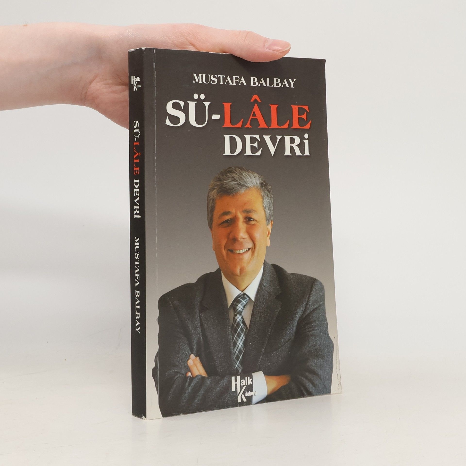 Mustafa Balbay Sü-Lâle Devri