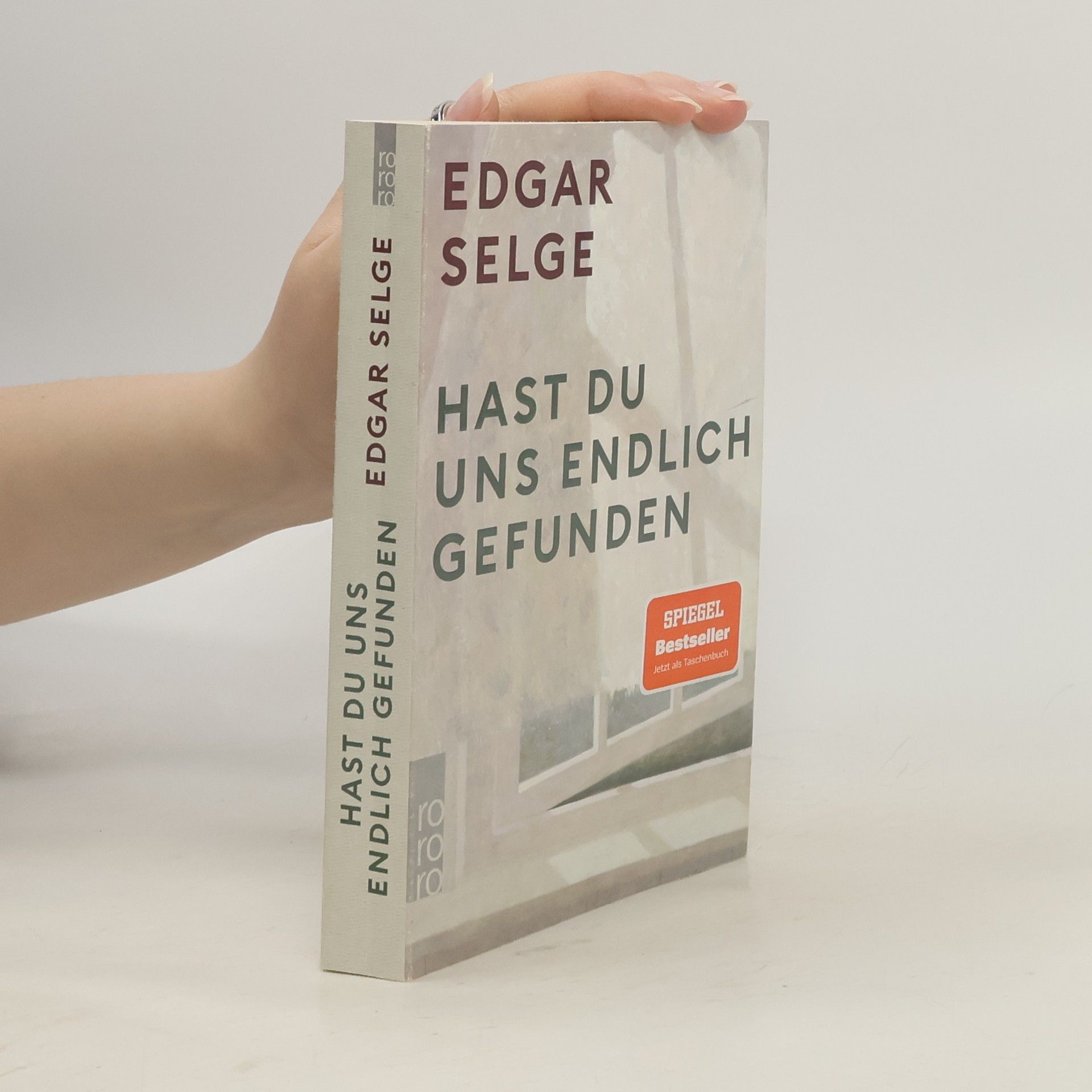 Edgar Selge Hast du uns endlich gefunden