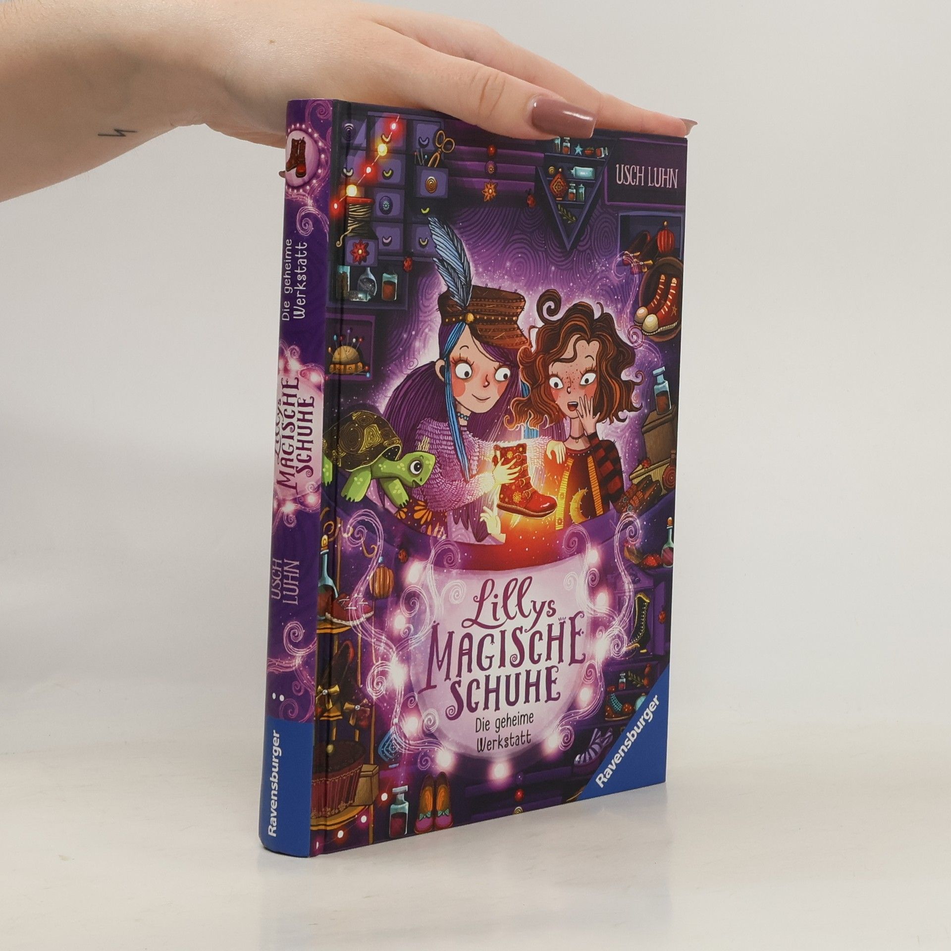 Usch Luhn Lillys magische Schuhe, Band 1: Die geheime Werkstatt