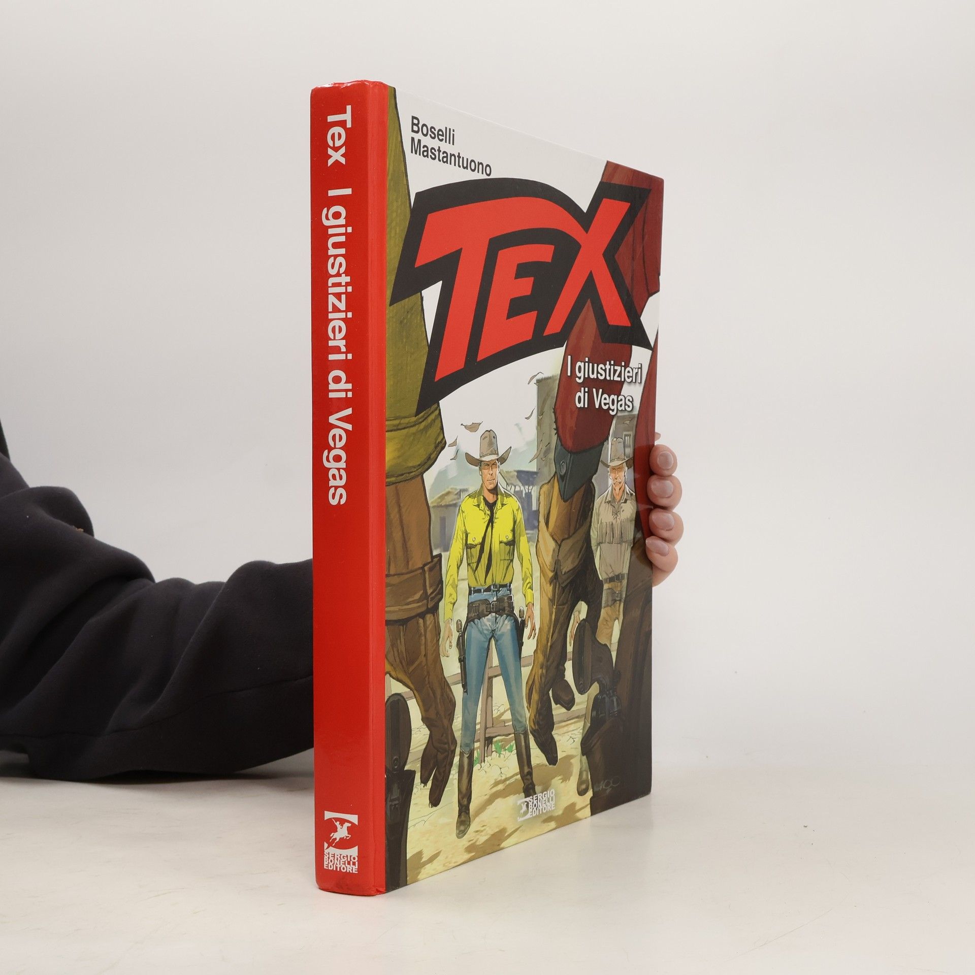 Mauro Boselli I giustizieri di Vegas. Tex